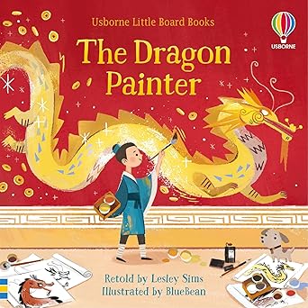 THE DRAGON PAINTER (Little Board Books)