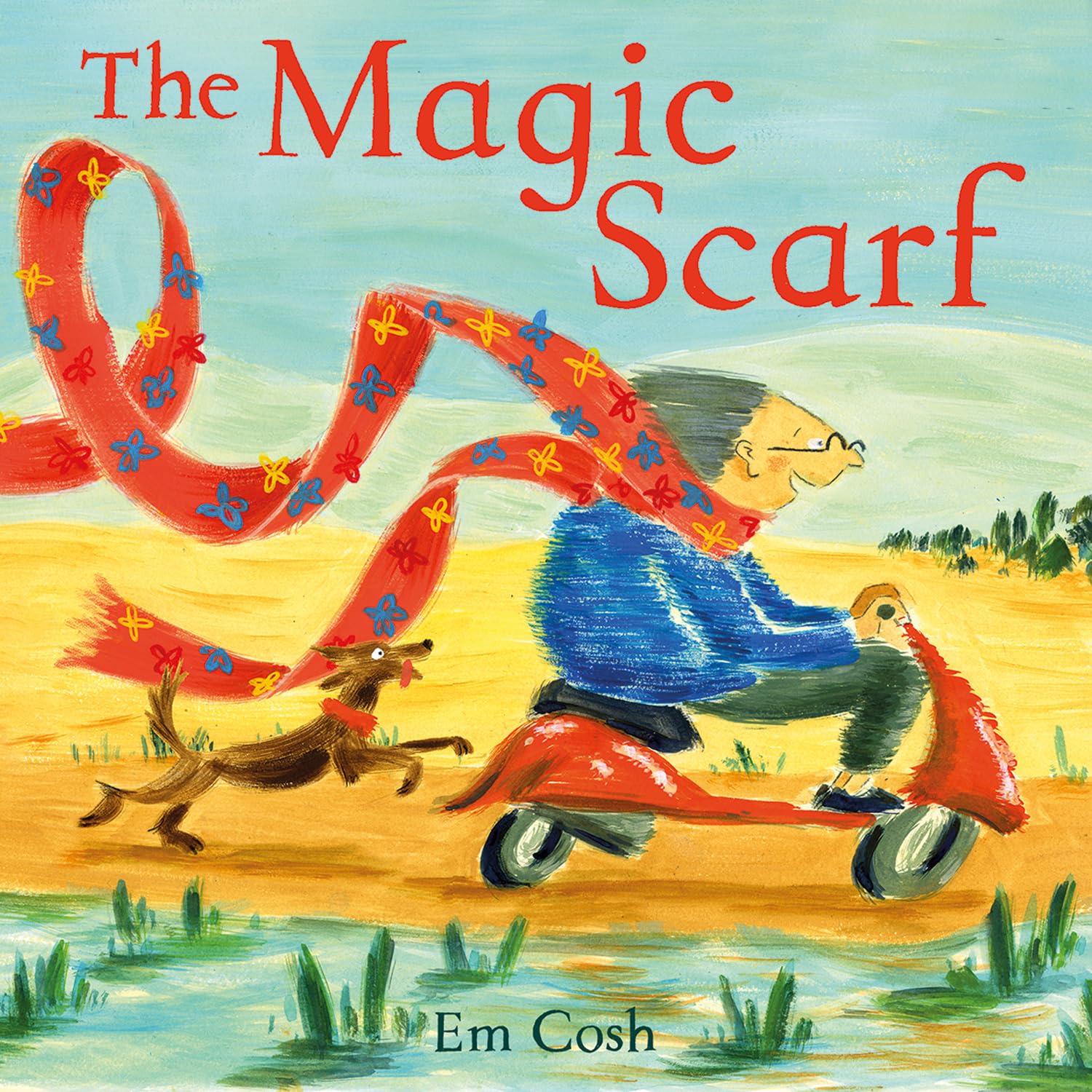 The Magic Scarf: A perfect children’s illustrated picture book – new for 2026
