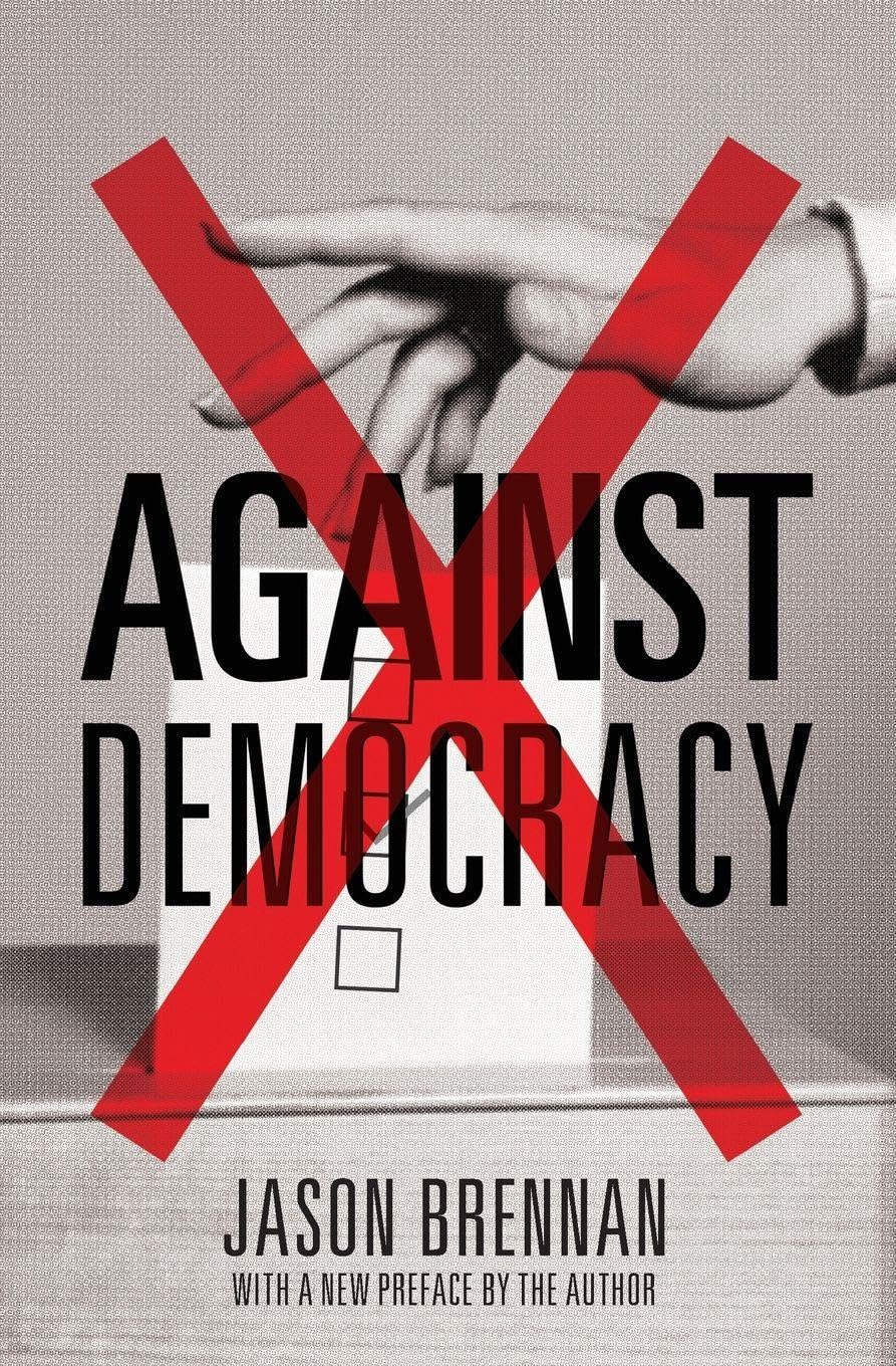 Against Democracy: New Preface