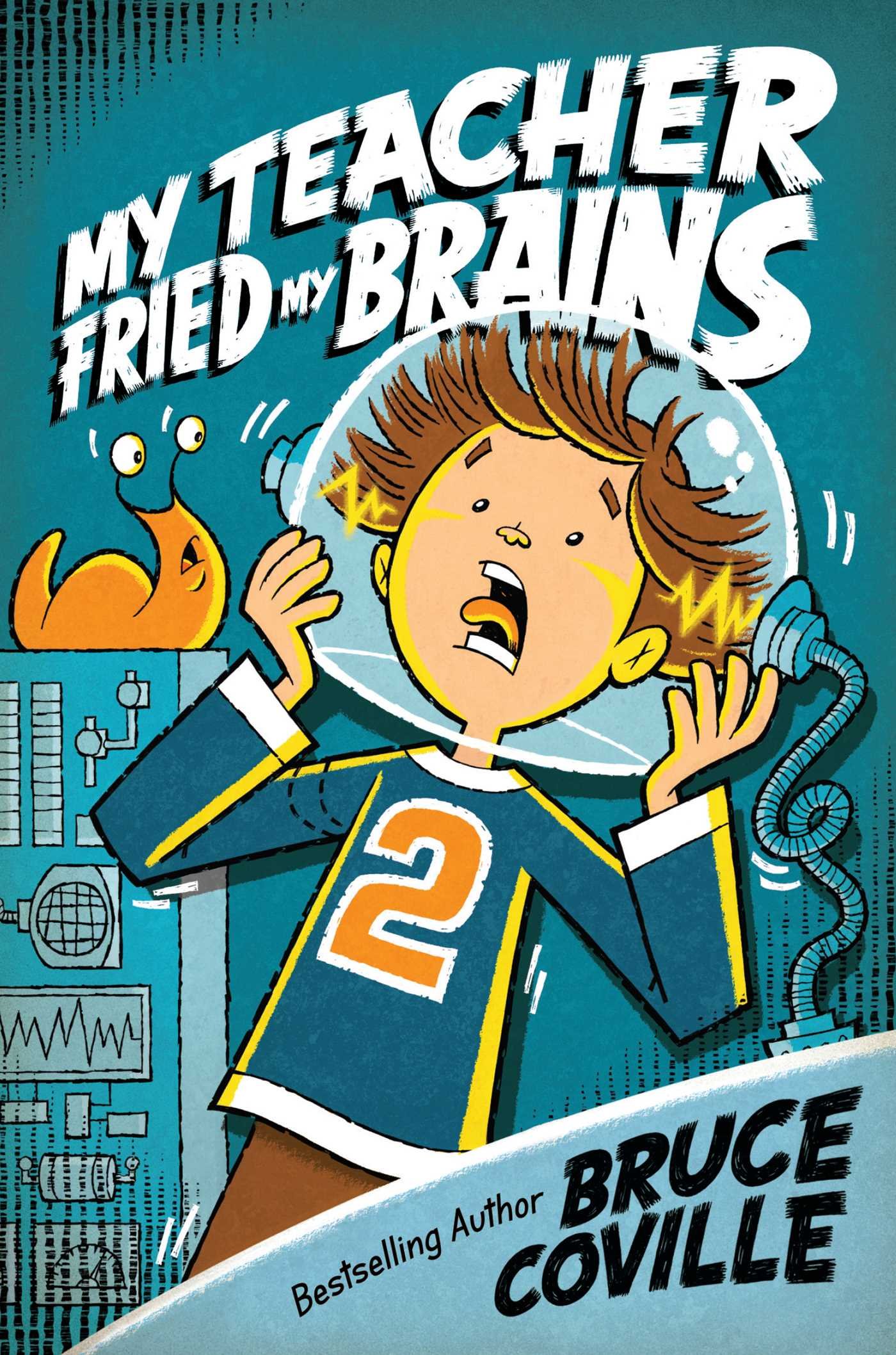 My Teacher Fried My Brains (2) (My Teacher Books)