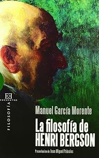 La filosofía de Henri Bergson