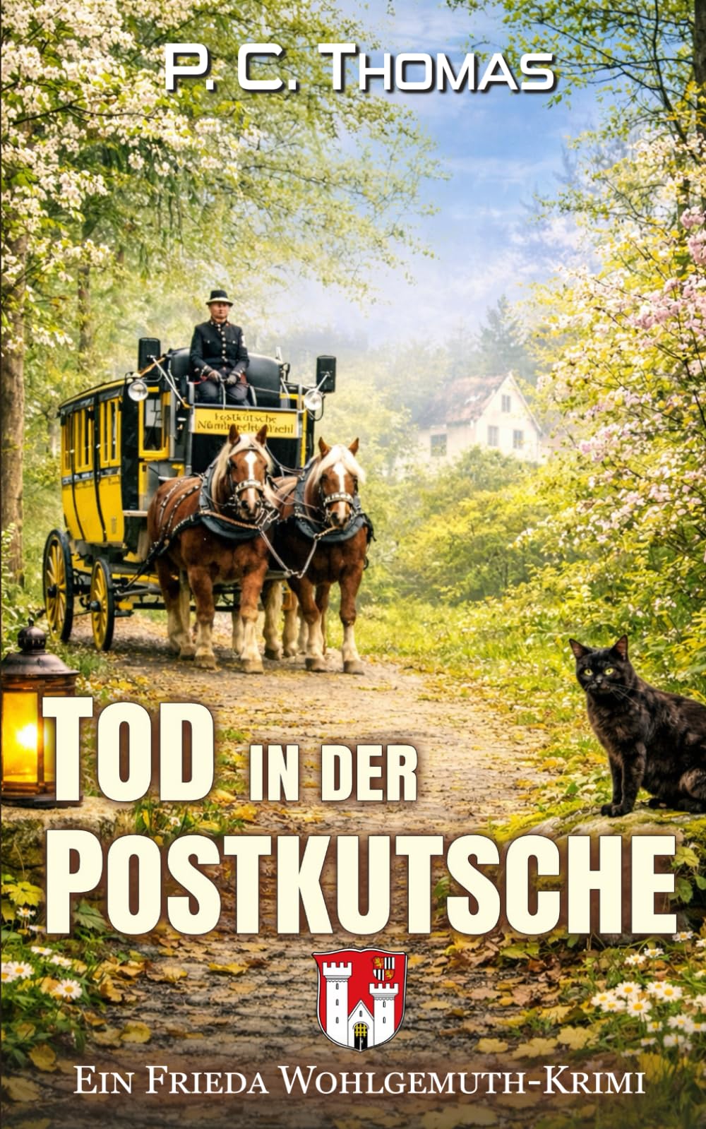 Tod in der Postkutsche: Ein Frieda-Wohlgemuth-Krimi