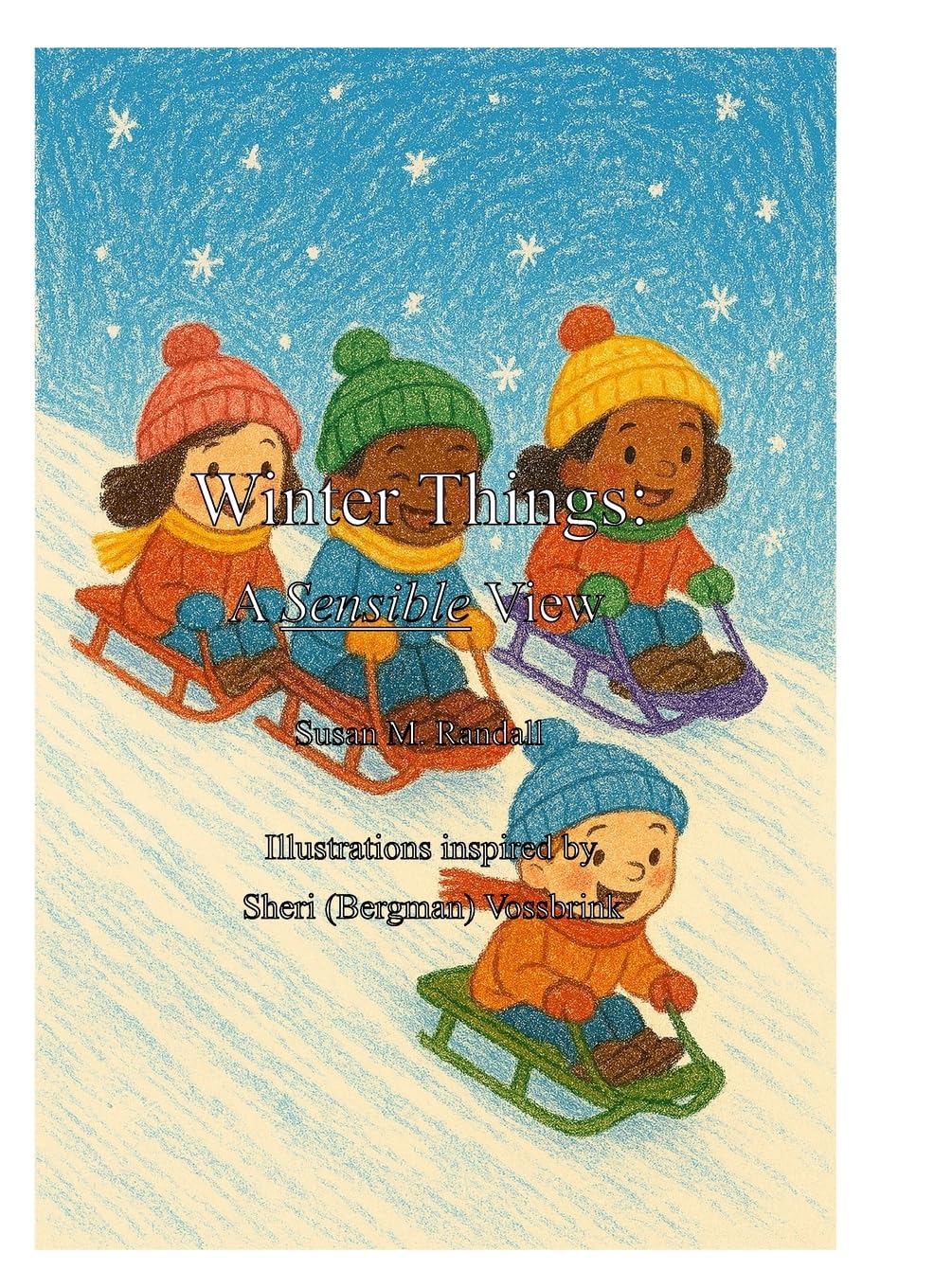 Winter Things: A Sensible View