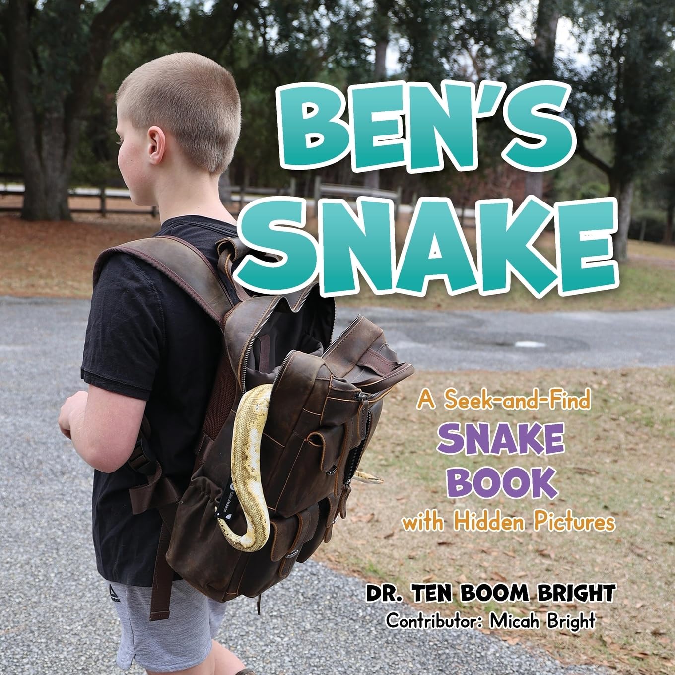 Ben's Snake: A Seek-and-Find Snake Book with Hidden Pictures