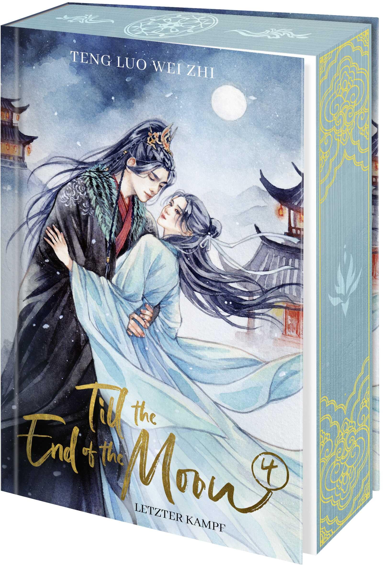 Till the End of the Moon 4: Letzter Kampf | Das Finale des Welterfolgs | Mit Farbschnitt und Charakterkarte in der Erstauflage