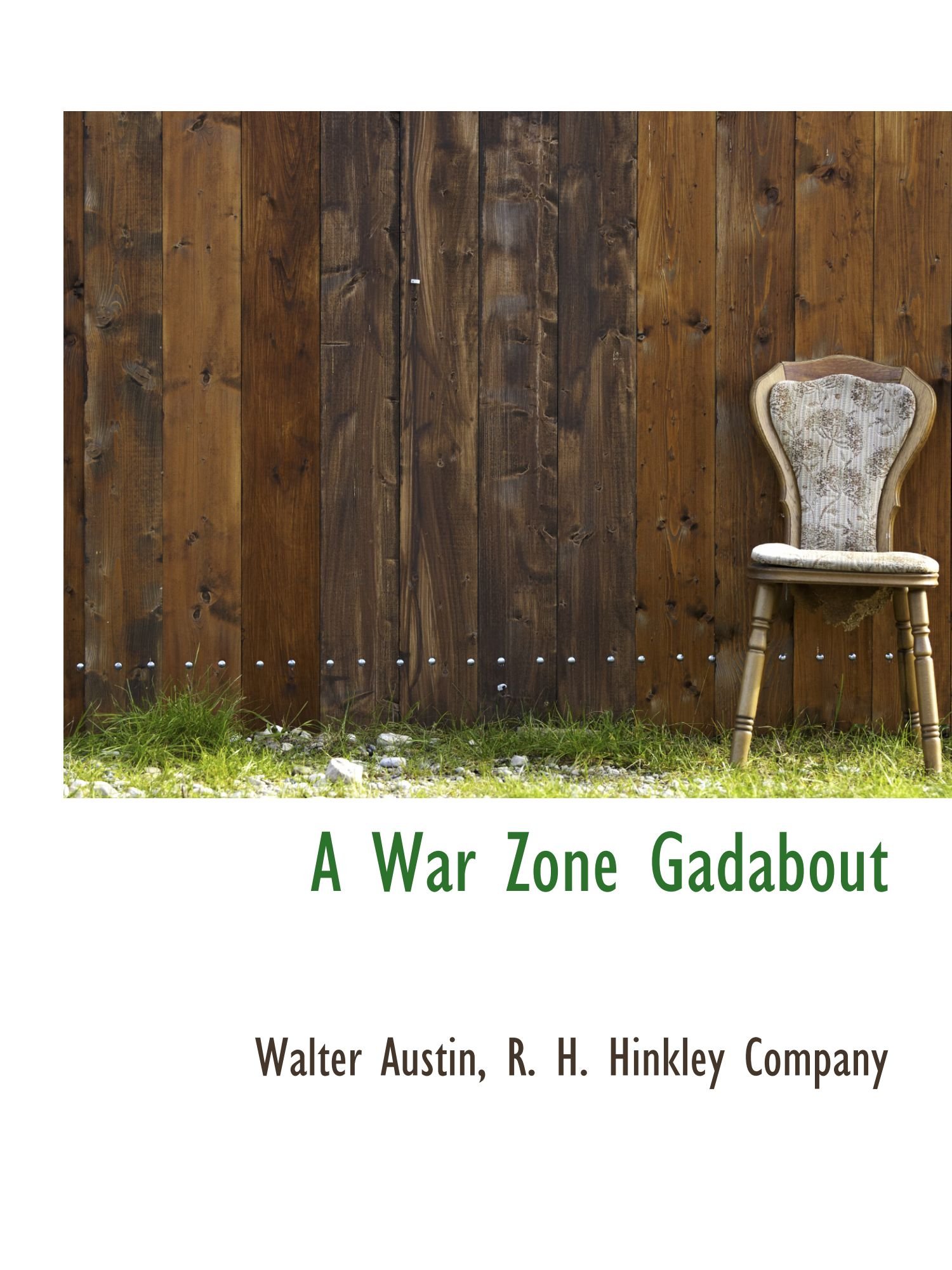 A War Zone Gadabout