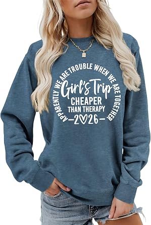 SHAGMTLI Girls Trip Cheaper Than Therapy 2026 Sweatshirt Girls Weekend Sweater Girls Vacation Night Out Pullover Tops