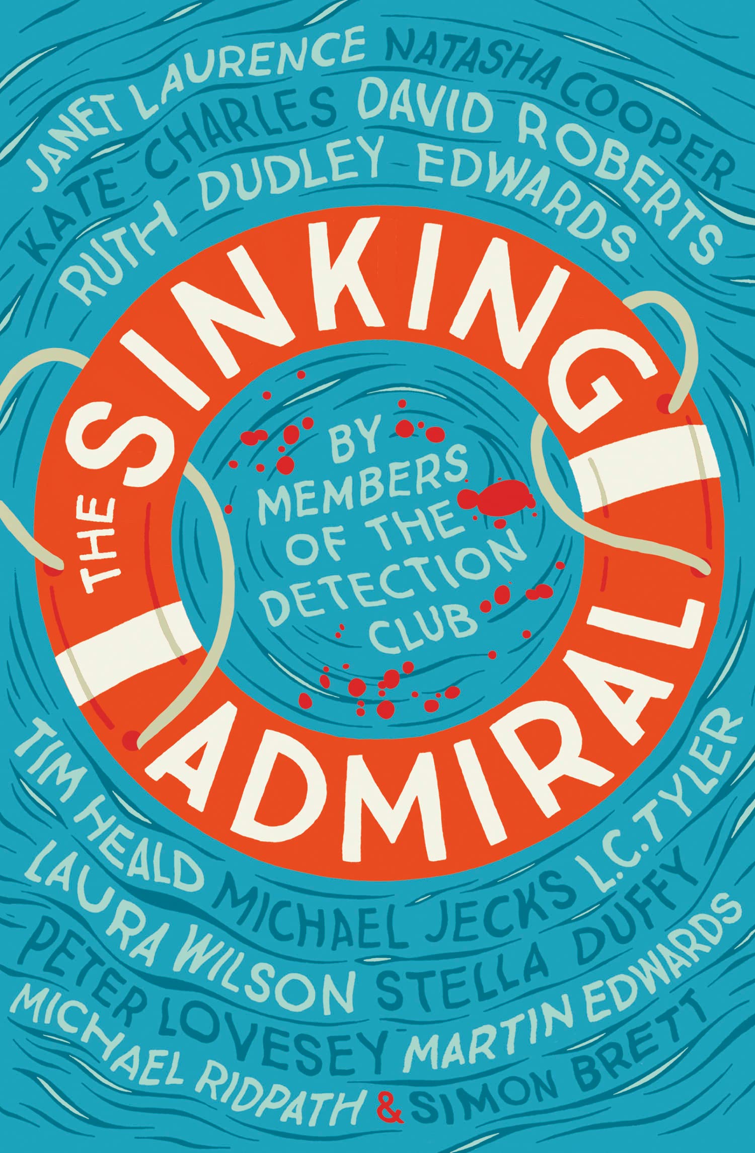 THE SINKING ADMIRAL: An Original Detection Club Whodunit of Crime and Deception