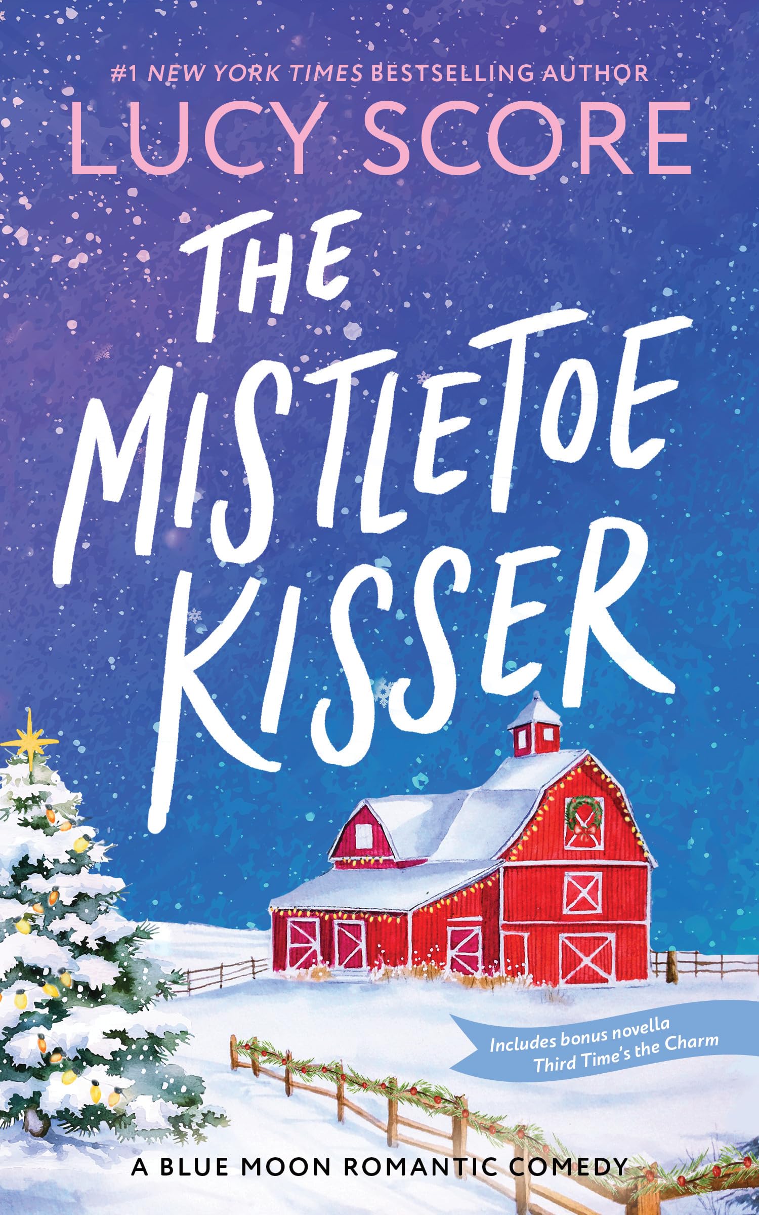The Mistletoe Kisser: A Small Town Love Story (Blue Moon Book 8)