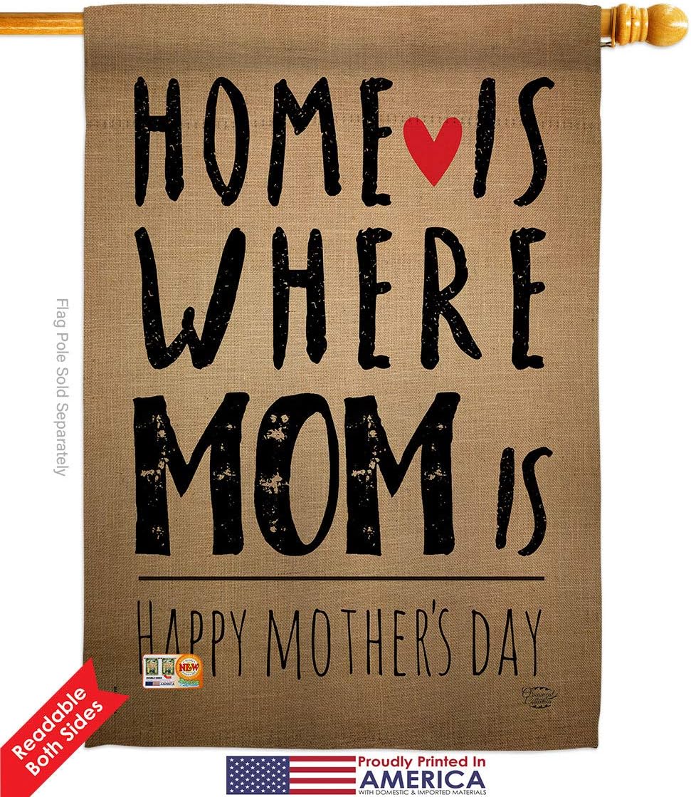 Home is Where Mom House Flag Family Mother Day Mama Grandma Love Flowers Parent Sibling Relatives Grandparent Small Decorative Gift Yard Banner Double-Sided Made In USA 28 X 40