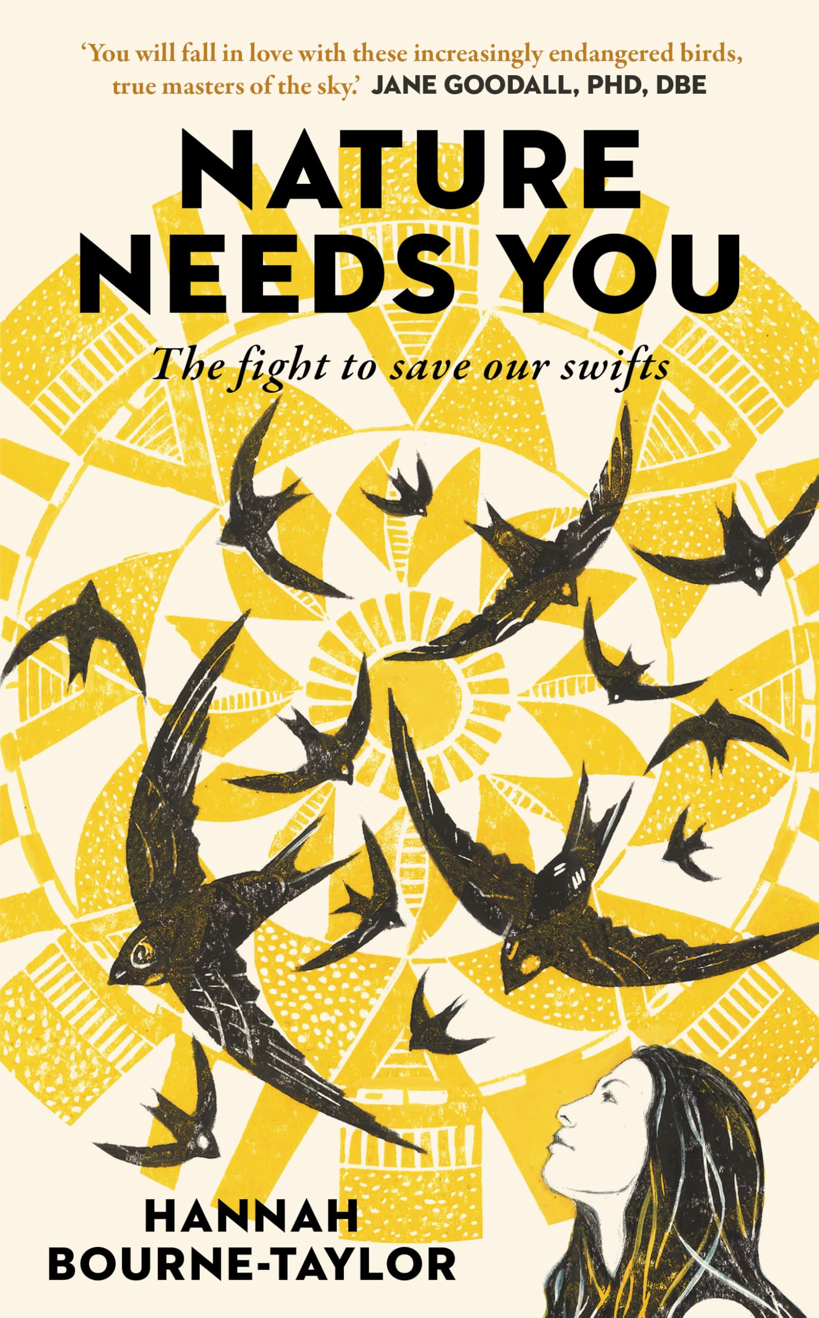 Nature Needs You: The Fight to Save Our Swifts - Bourne-Taylor, Hannah