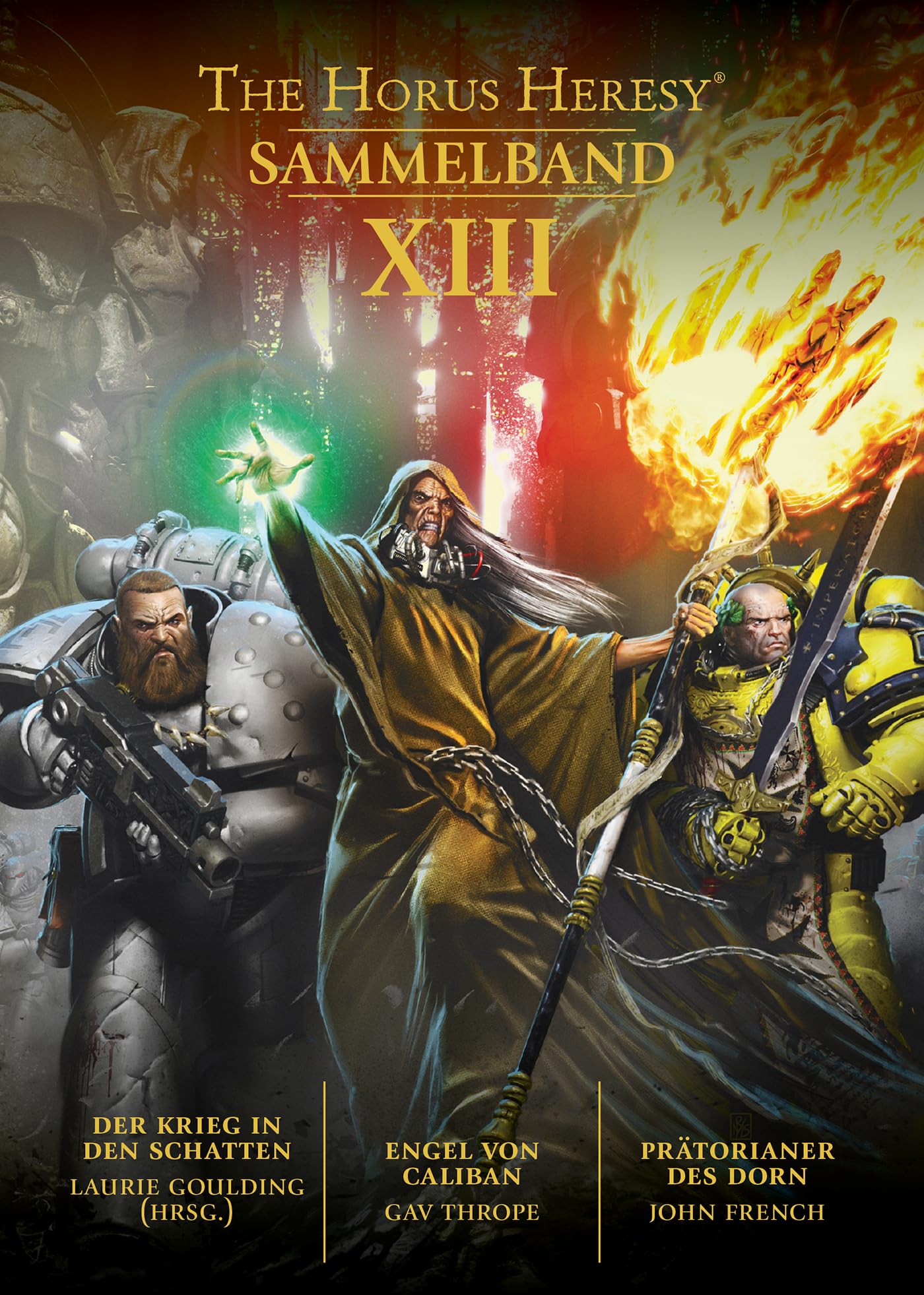 Horus Heresy - Sammelband 13: Der Krieg in den Schatten / Engel von Caliban / Prätorianer des Dorn