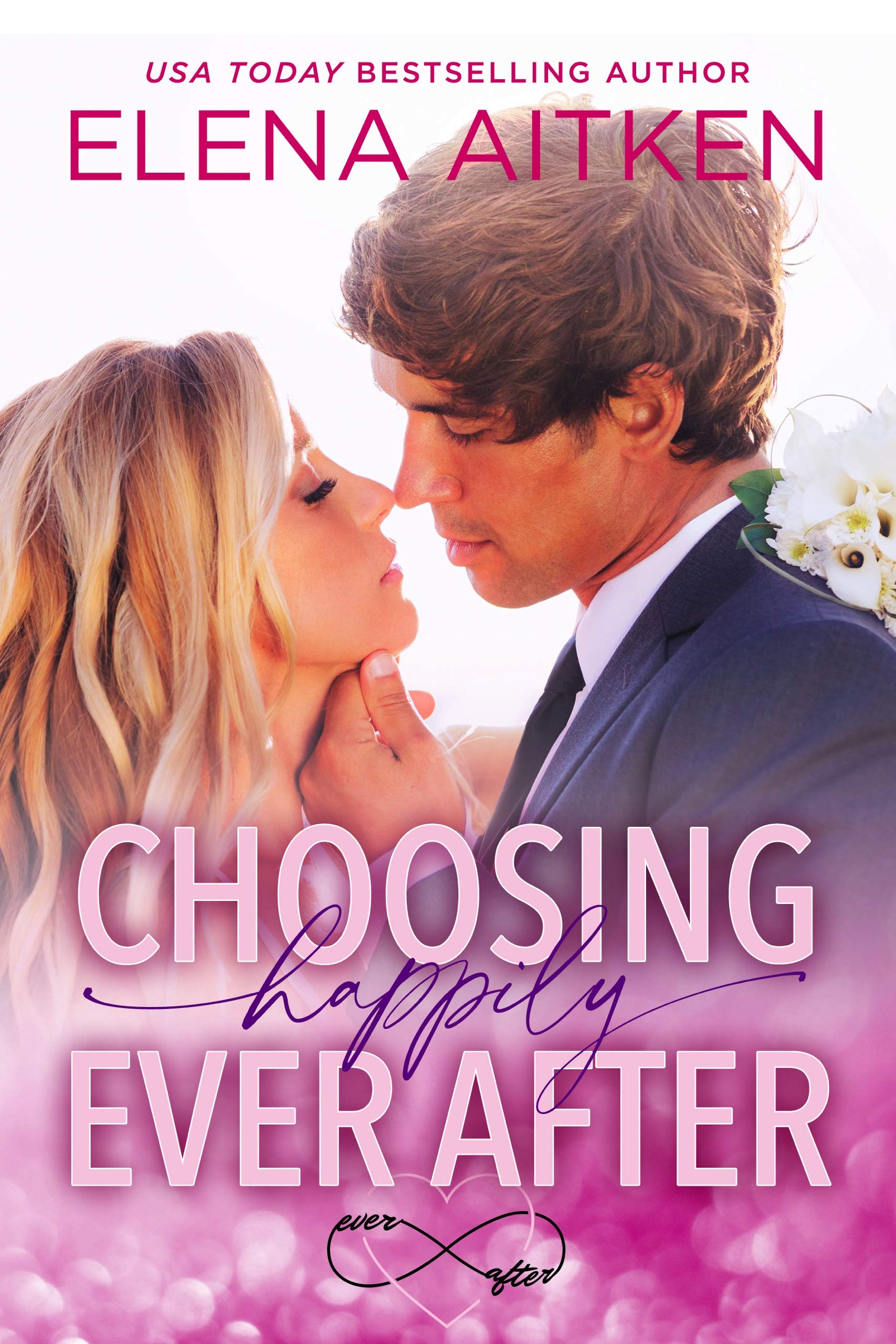 Choosing Happily Ever After: A Second Chance Small Town Wedding Romance