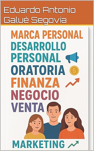 Marca personal. decisiones, desarrollo personal. finanzas, negocio, venta, marketing (Spanish Edition)