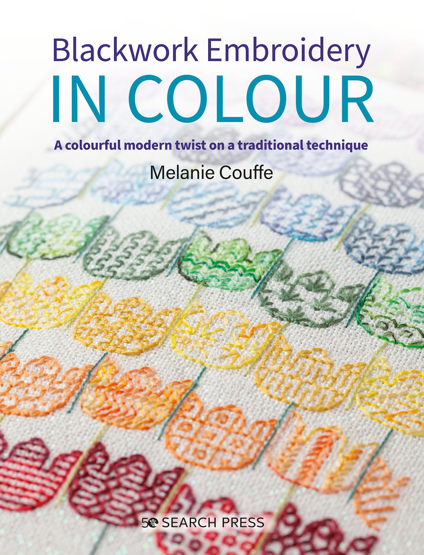 Blackwork Embroidery in Colour: A colourful modern twist on a traditional technique [Flexibound] Couffe, Melanie