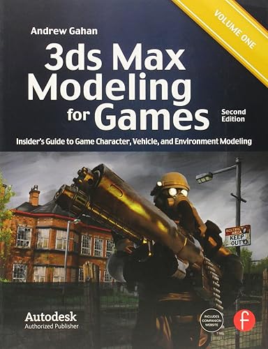 3ds Max Modeling for Games: Insider's Guide to Game Character, Vehicle, and Environment Modeling: Volume I
