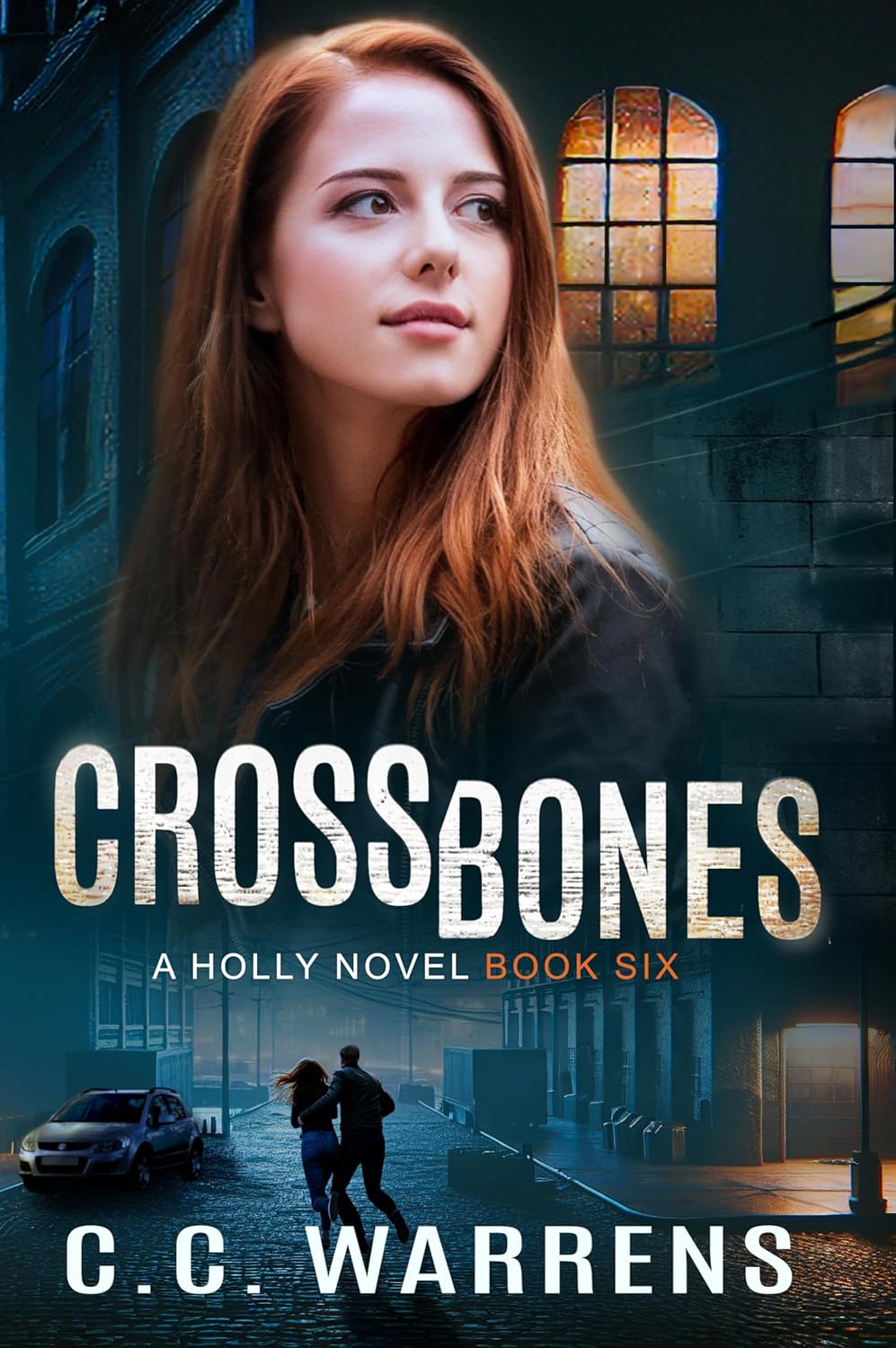 Crossbones: Christian Suspense (A Holly Novel Book 6)      Kindle Edition