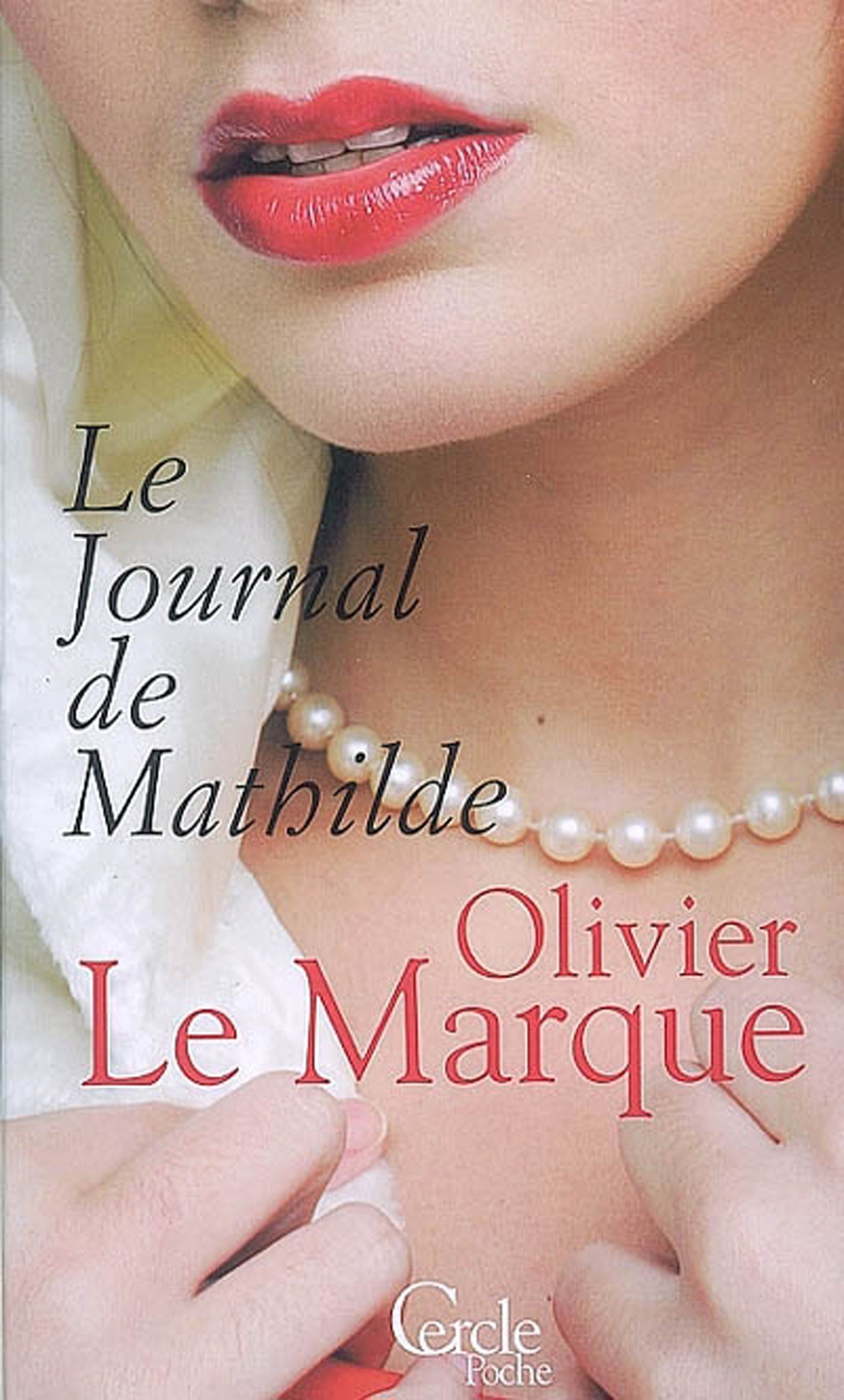 Cercle Poche n°139 Le Journal de Mathilde (French Edition)