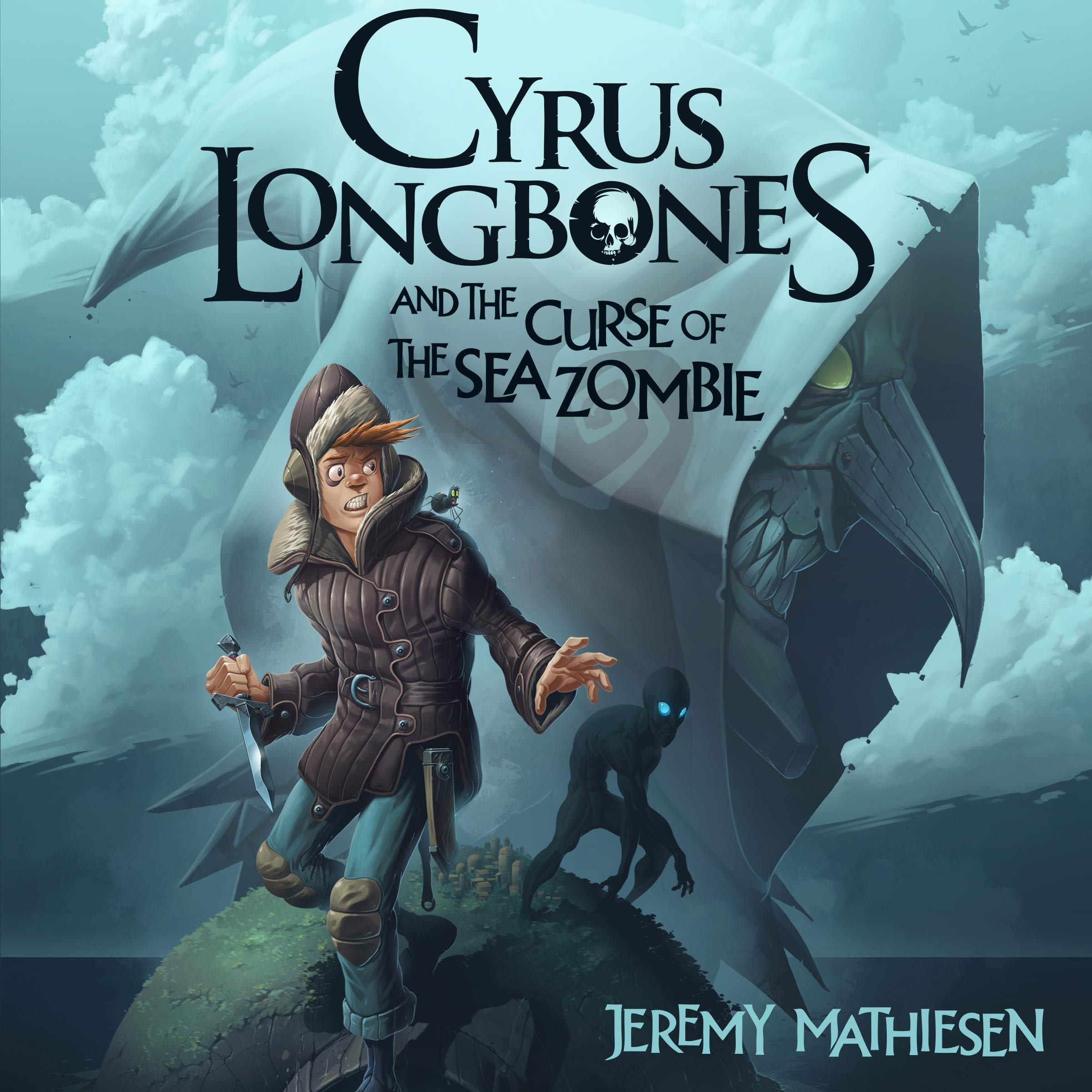 Cover art for Cyrus LongBones and the Curse of the Sea Zombie