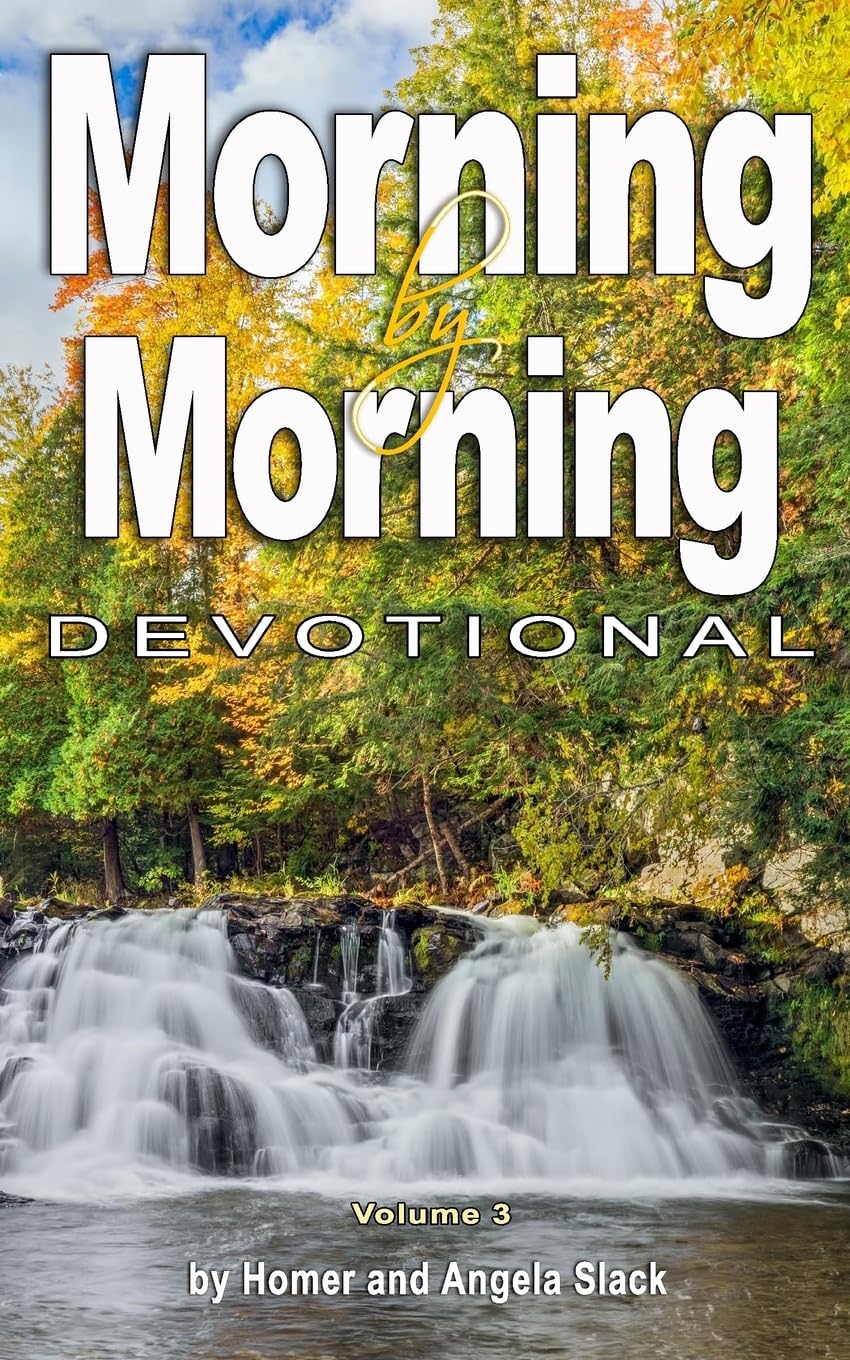 Morning by Morning: Volume 3 (Morning BY Morning:Devotional)