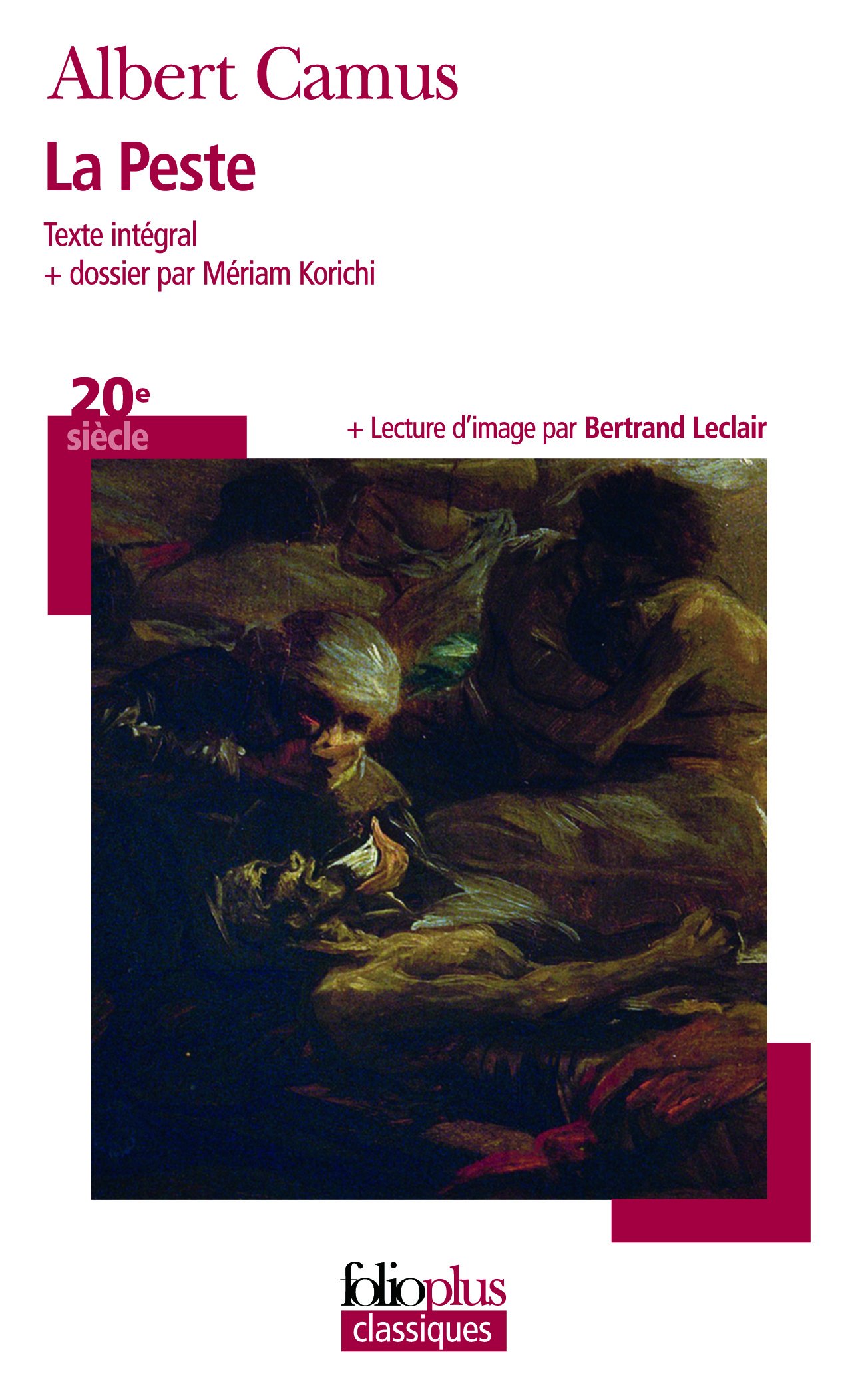 La peste: A34957 (Folio Plus Classique)