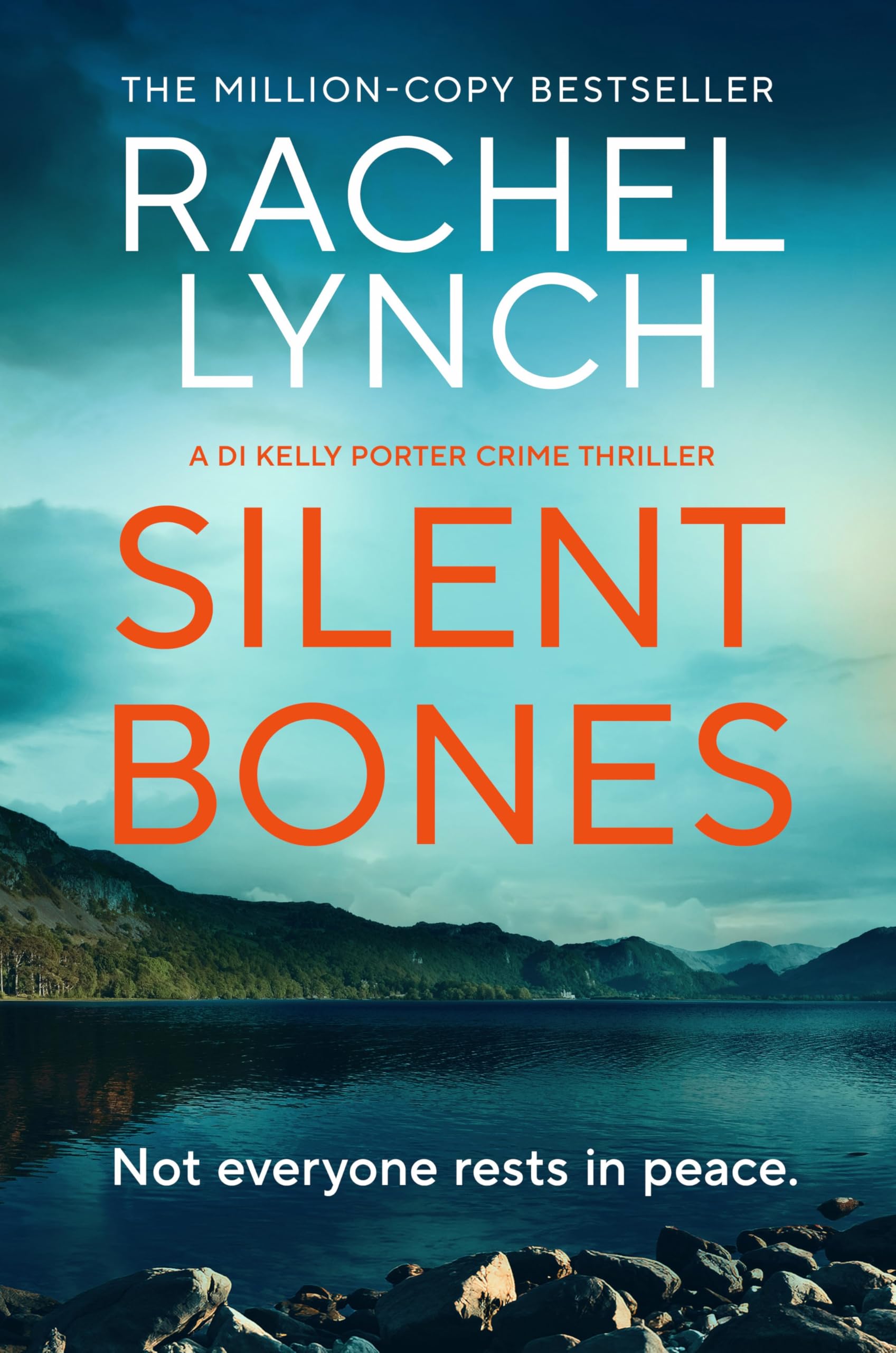 Silent Bones: An addictive and gripping crime thriller (Detective Kelly Porter, 11)