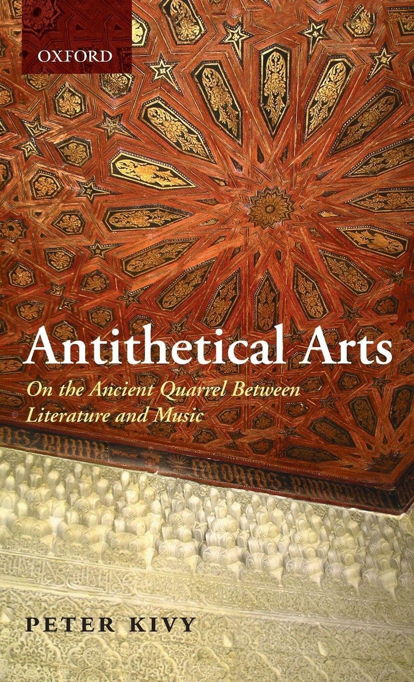 Antithetical Arts livre philosophie esthétique musique littérature essai académique