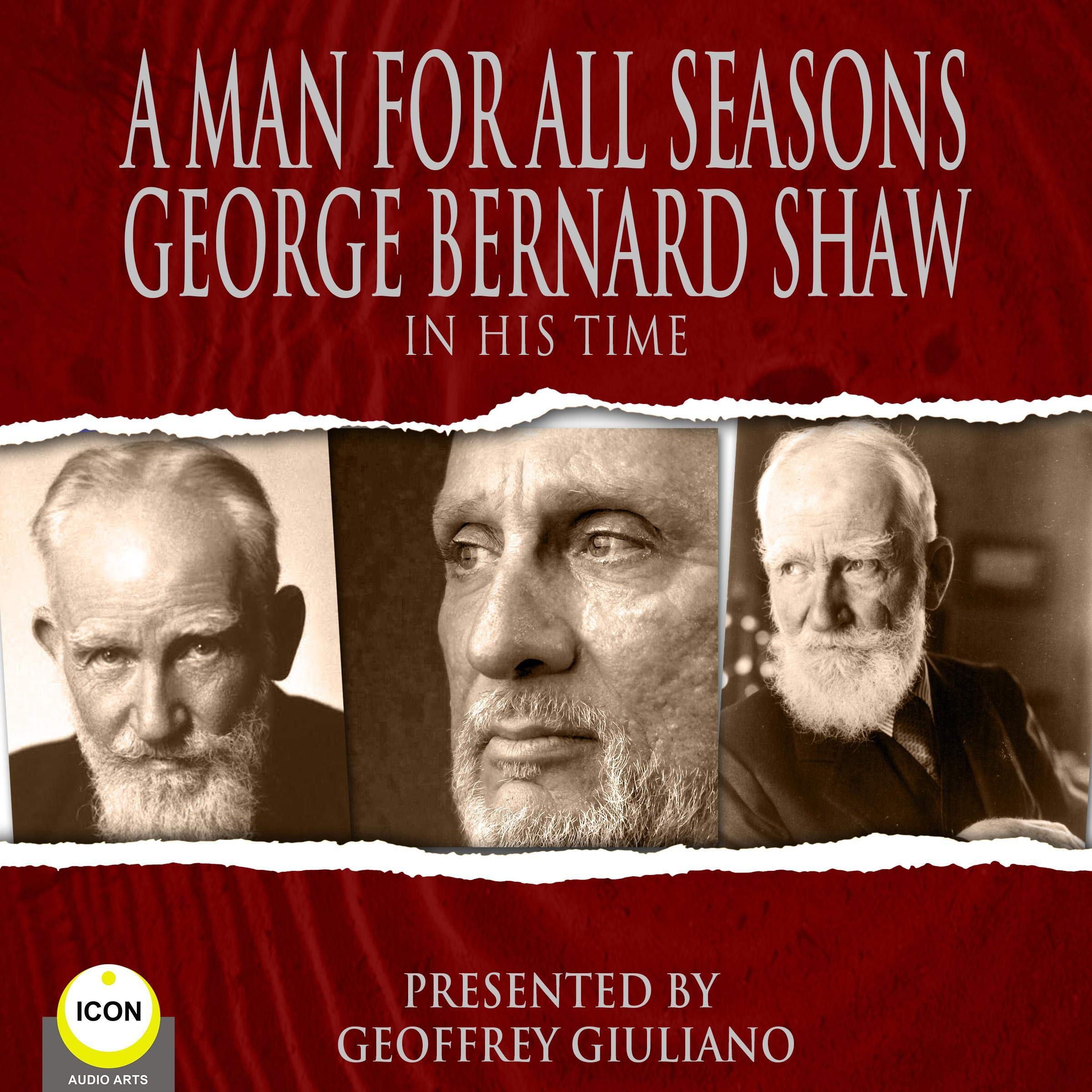 A Man for All Seasons - George Bernard Shaw in His Time