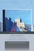 Law's Humility: Enlarging the Scope of Jurisprudential Disagreement (Law and Practical Reason Book 11)