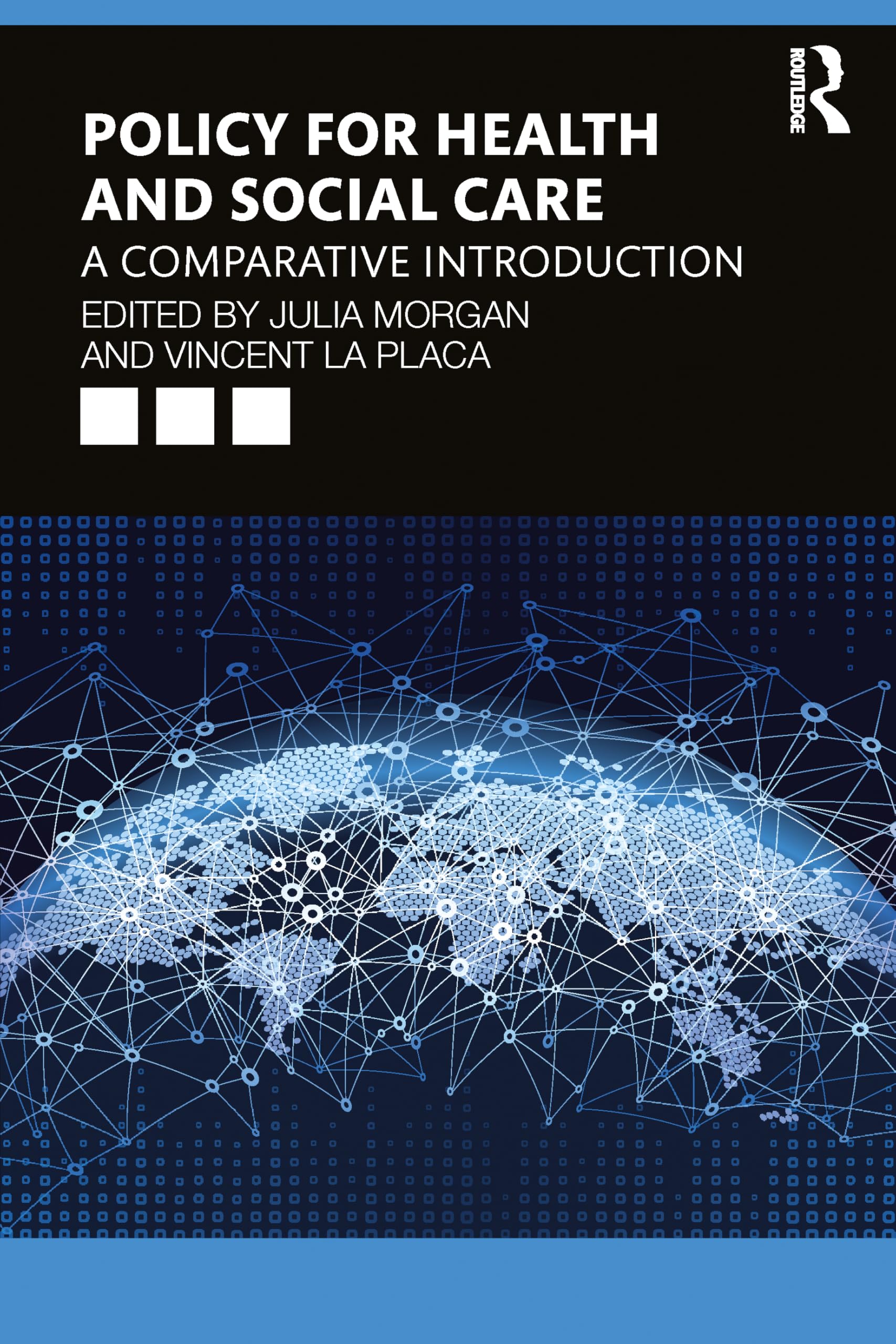 Contemporary Issues in Health and Social Care Policy and Practice: A Comparative Introduction