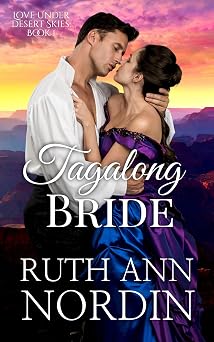 Tagalong Bride Love Under Desert Skies Book 1