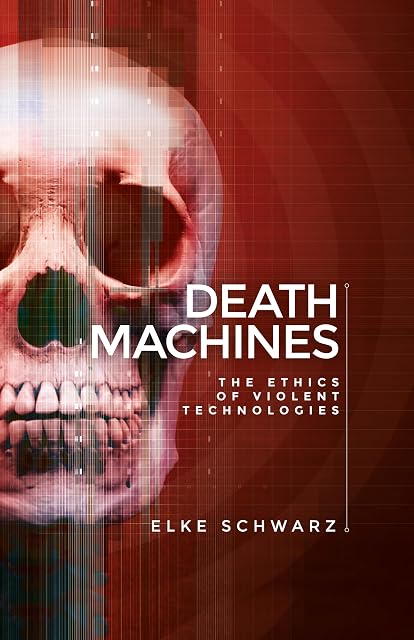 Portada de Death machines: The ethics of violent technologies