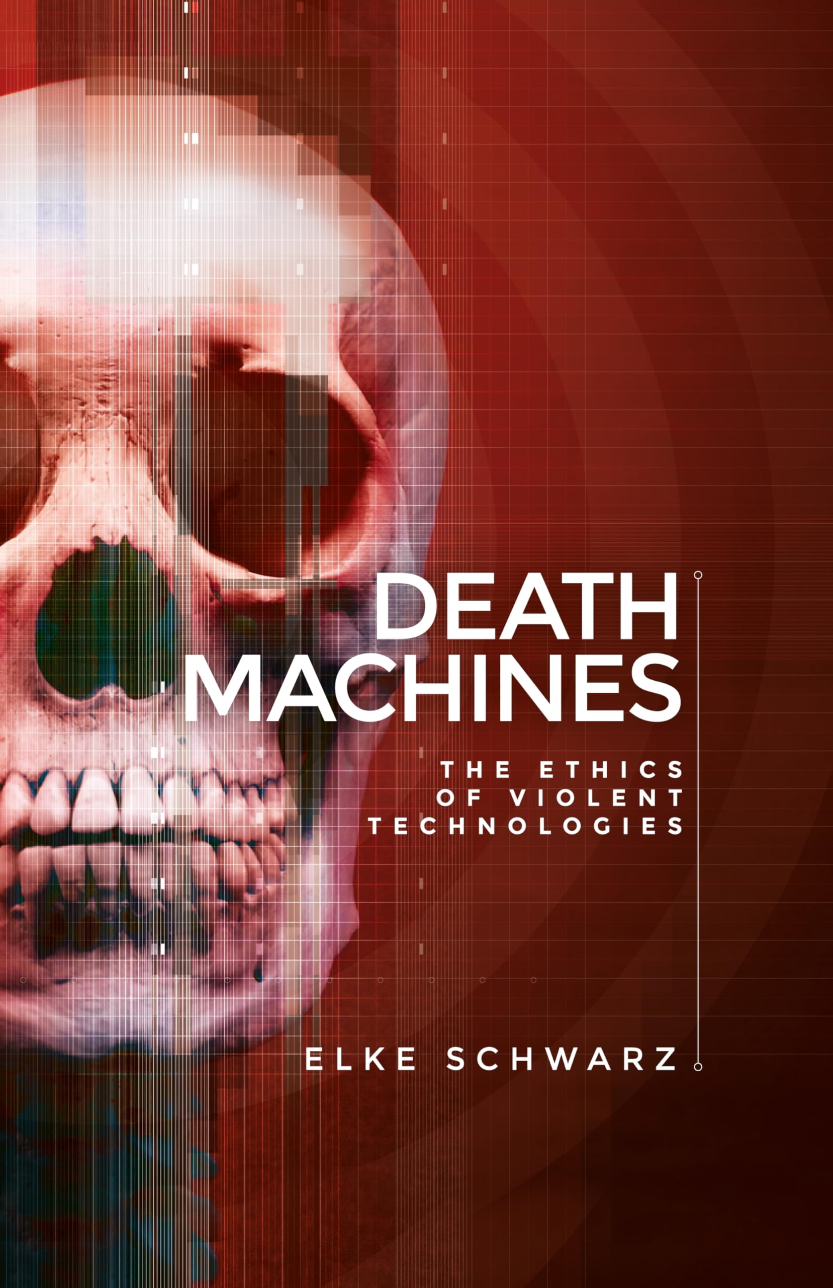Meninas de Minab: Big Tech põe inteligência artificial a serviço da máquina de matar de Israel 2 Death Machines: The Ethics of Violent Technologies | Amazon.com.br