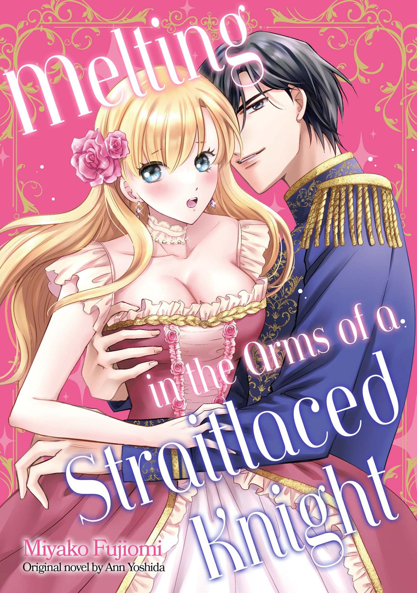 Melting in the Arms of a Straitlaced Knight(Romance Manga)