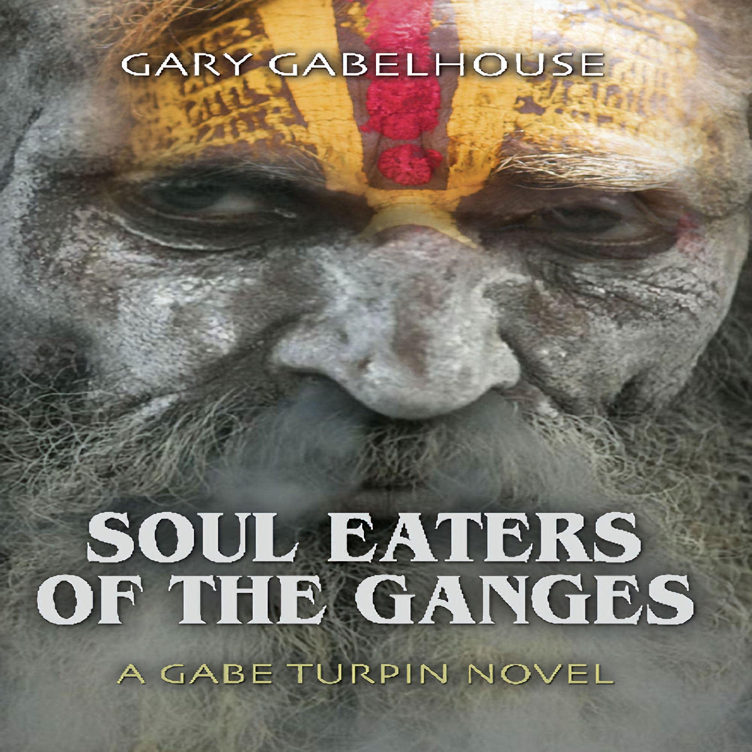 Soul Eaters of the Ganges