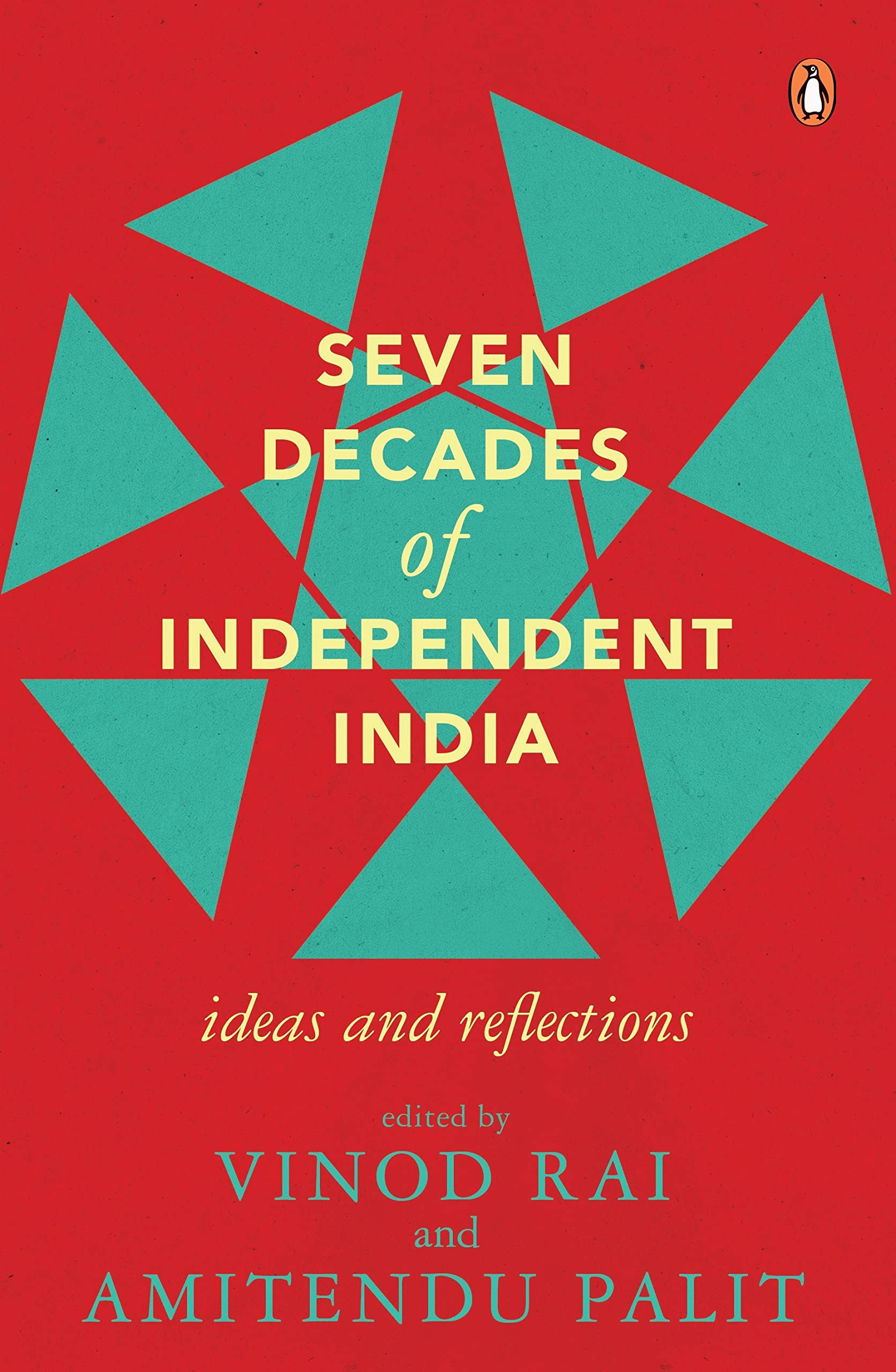Seven Decades Of Independent India: Idea