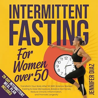 Intermittent Fasting for Women over 50 Audiobook by Jennifer Diaz episode artwork