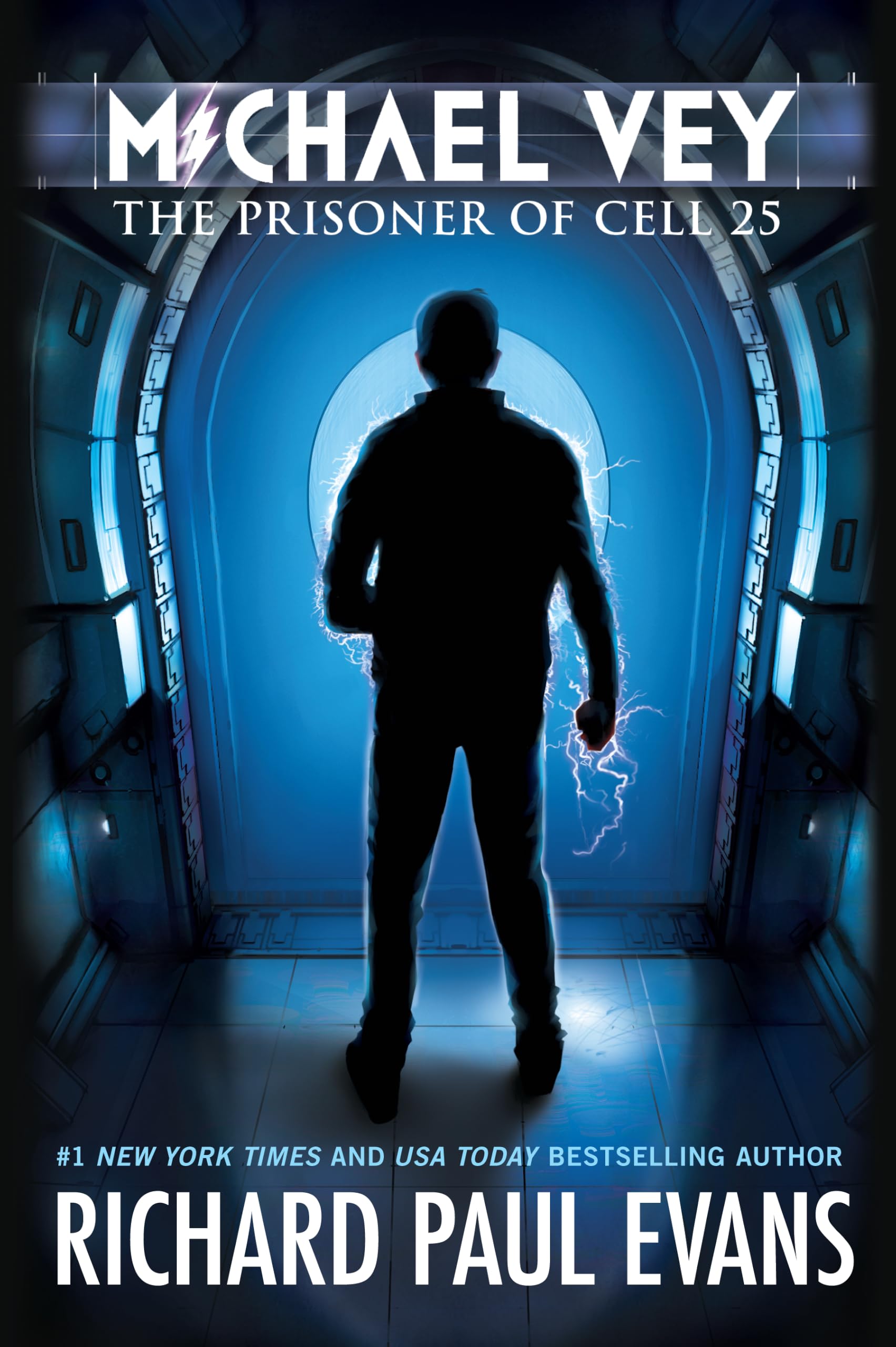 Michael Vey: The Prisoner of Cell 25: 1 - Evans, Richard Paul