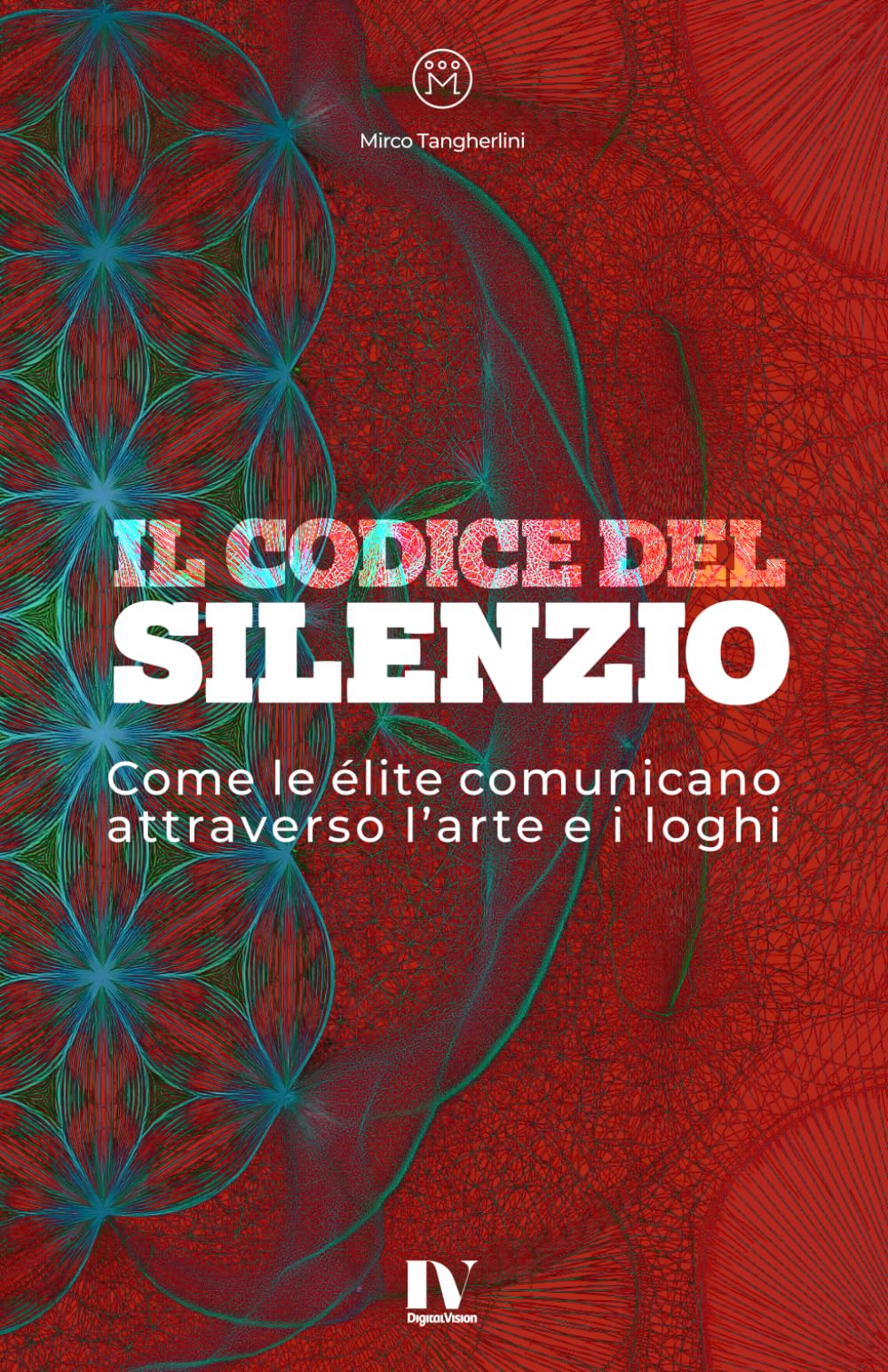 IL CODICE DEL SILENZIO: Come le élite comunicano attraverso l’arte e i loghi