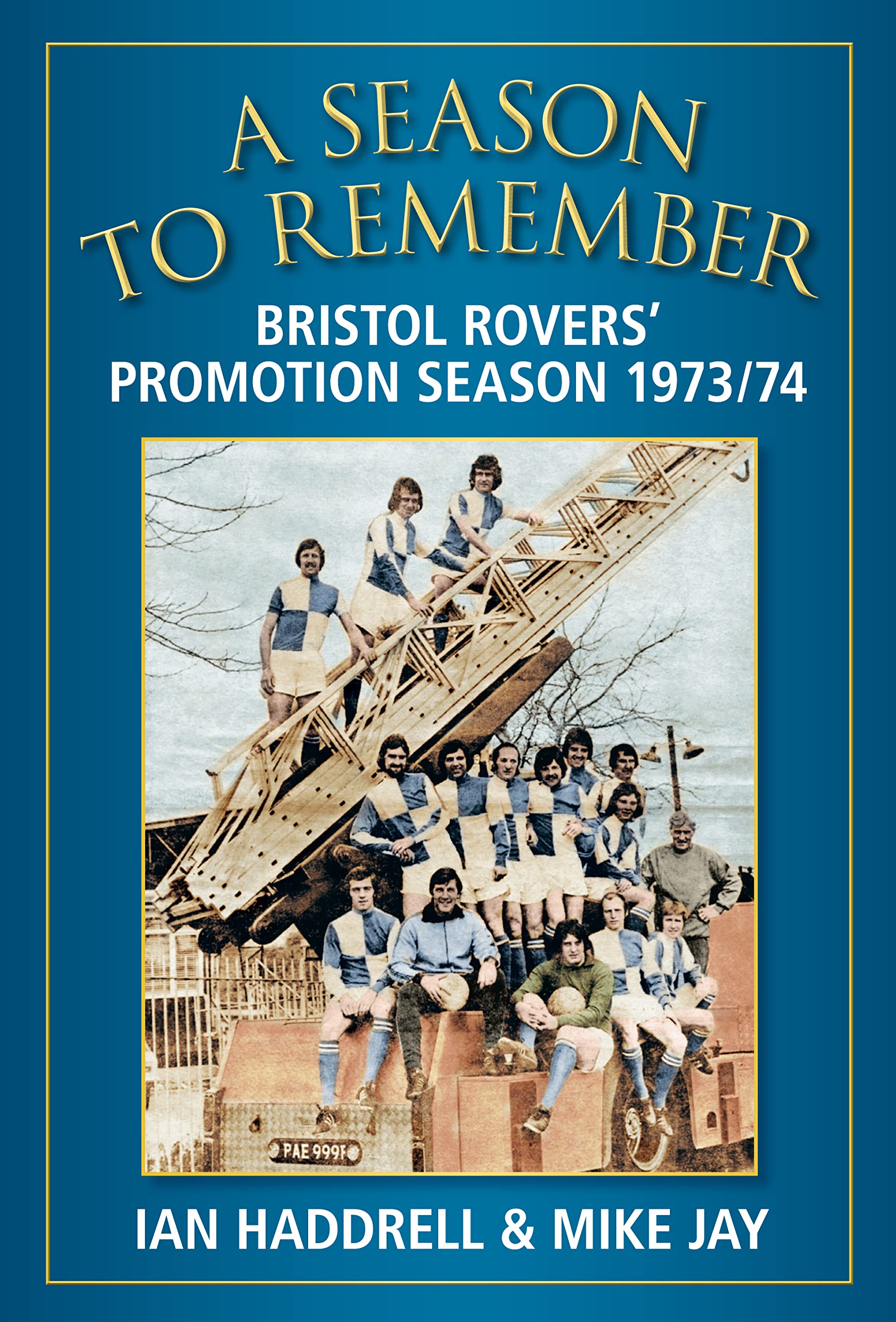 A Season to Remember: Bristol Rovers' Promotion Season