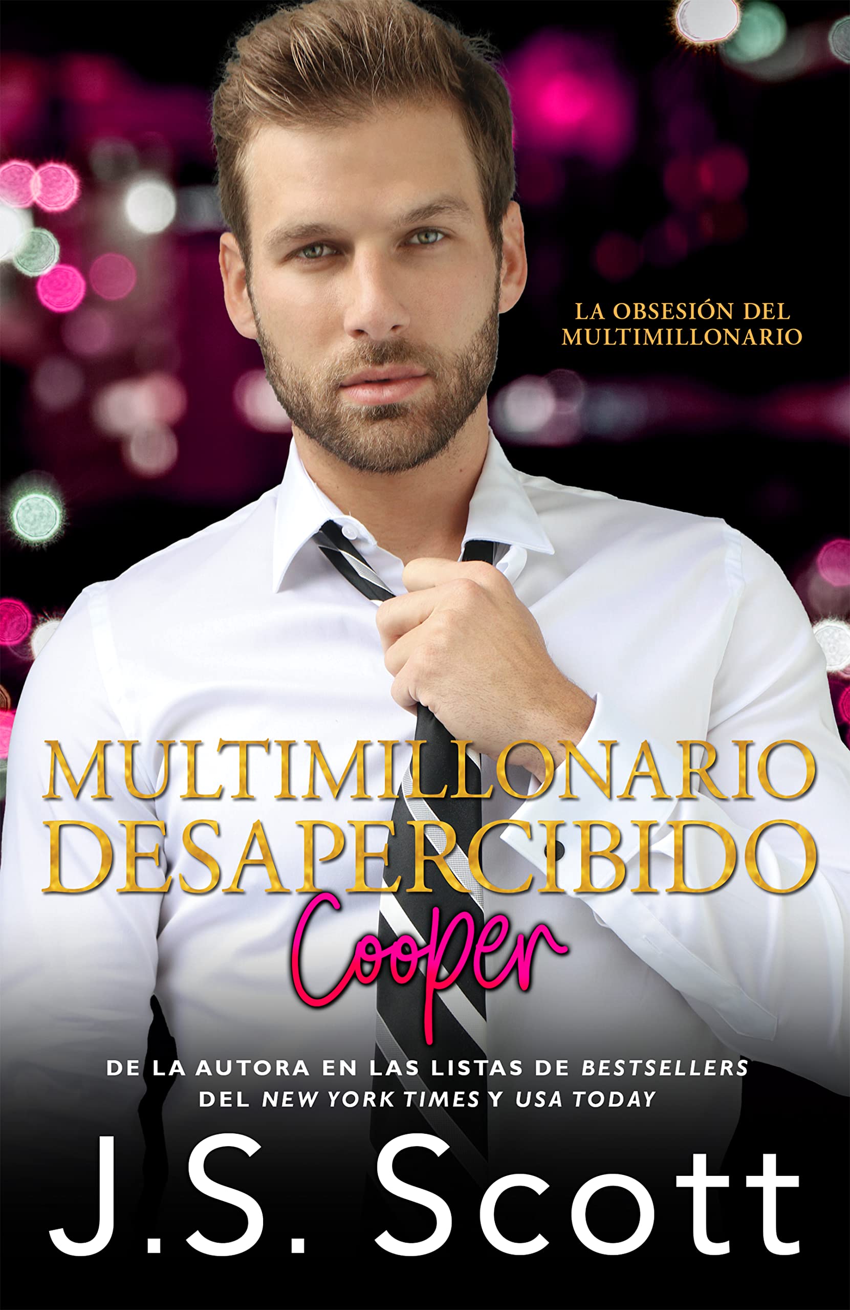 Multimillonario Desapercibido ~ Cooper (La Obsesión del Multimillonario nº 17) (Spanish Edition)