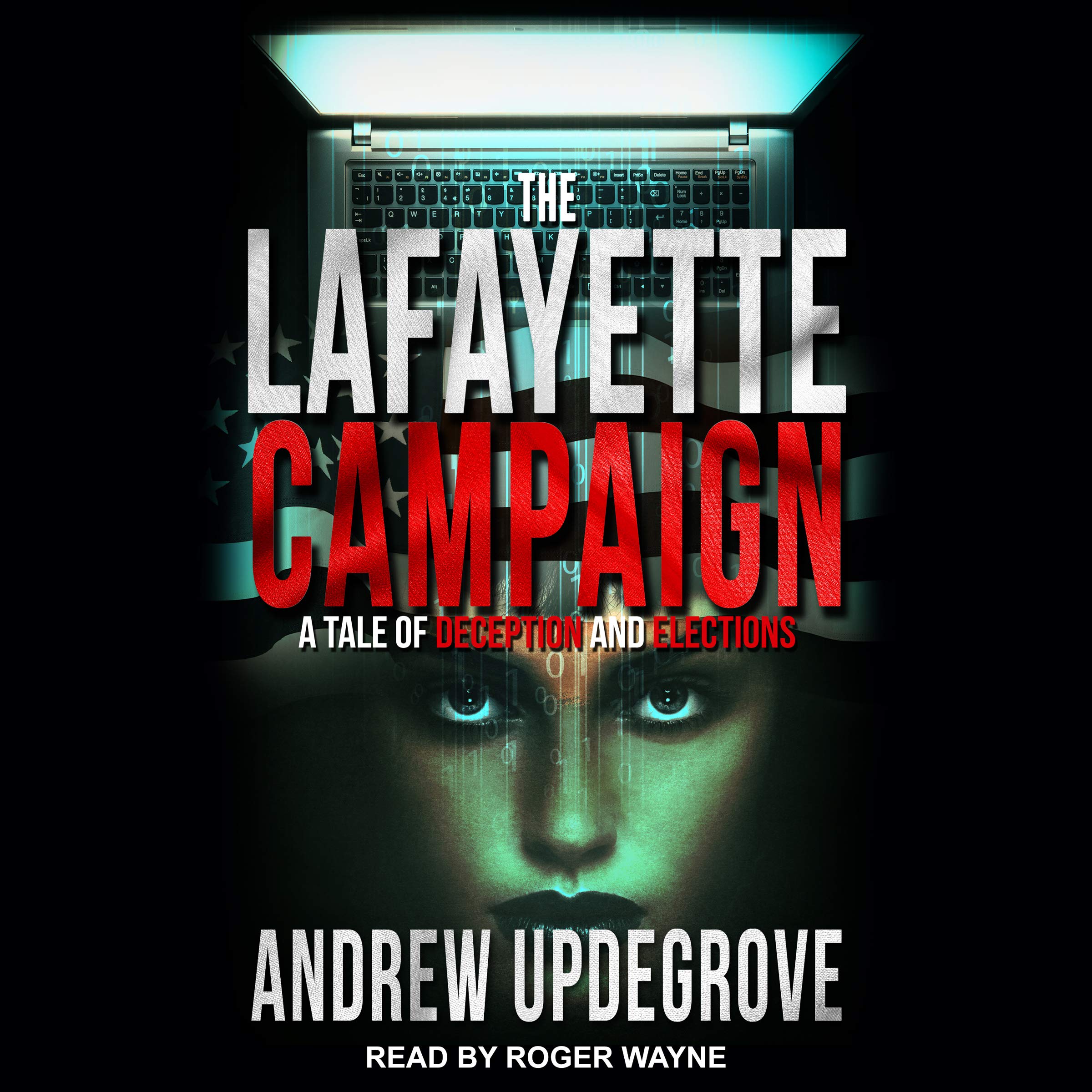 The Lafayette Campaign: A Tale of Deception and Elections