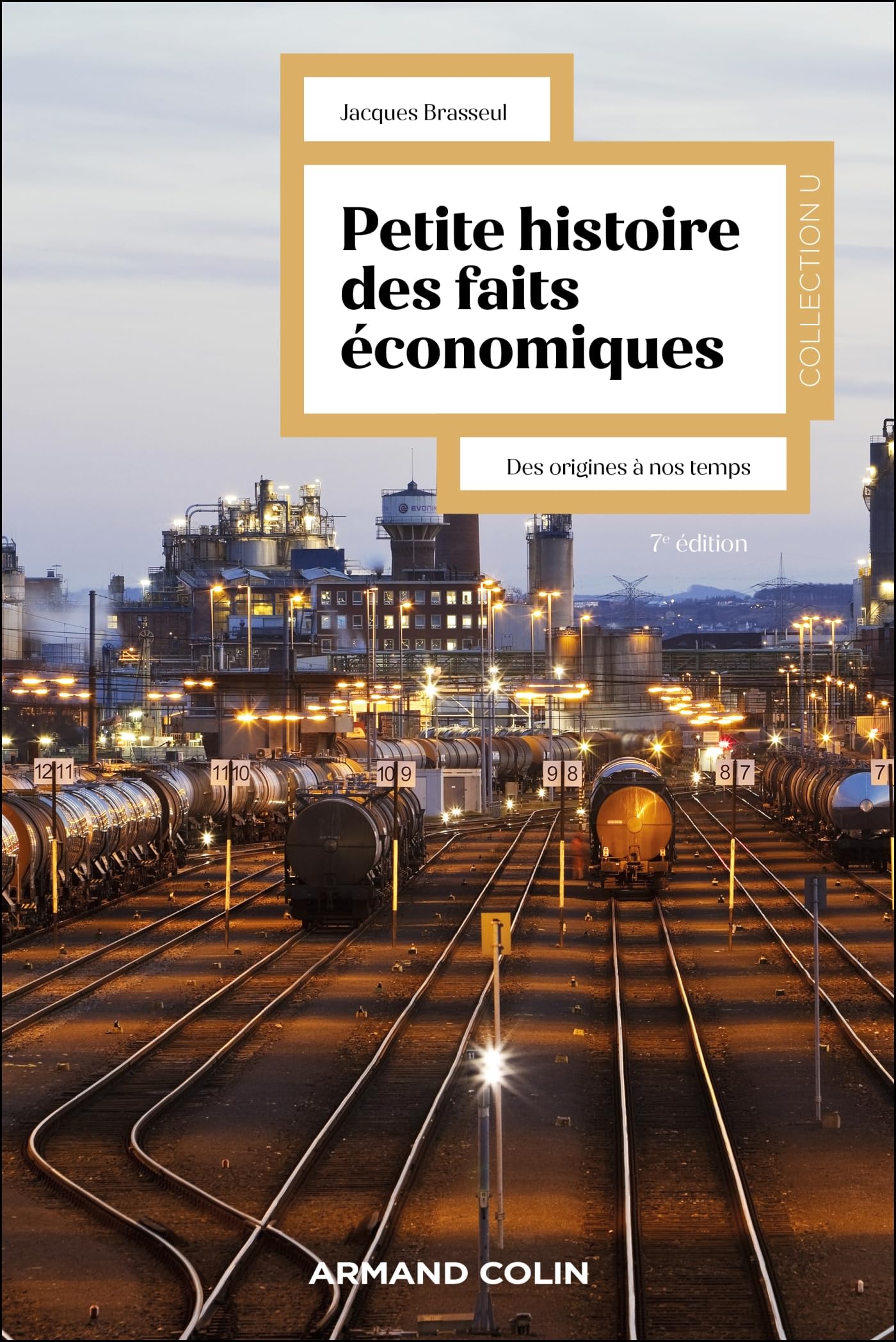 Petite histoire des faits économiques - 7e éd.: Des origines à nos jours