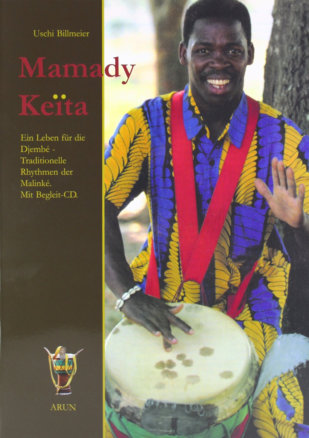 Mamady Keita: Ein Leben für die Djembé - Traditionelle Rhythmen der Malinké