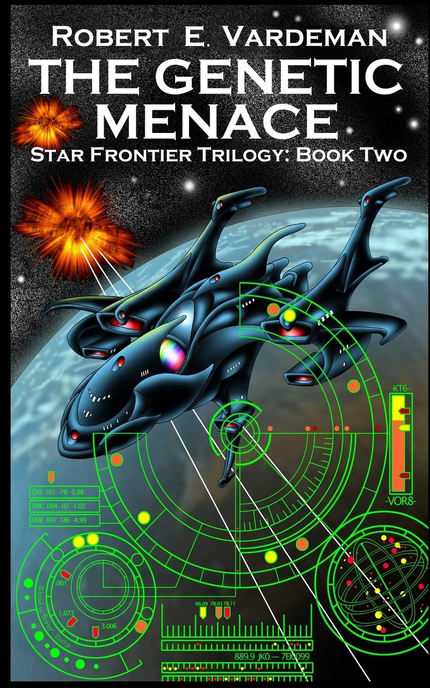 The Genetic Menace: Star Frontier Trilogy: Book Two