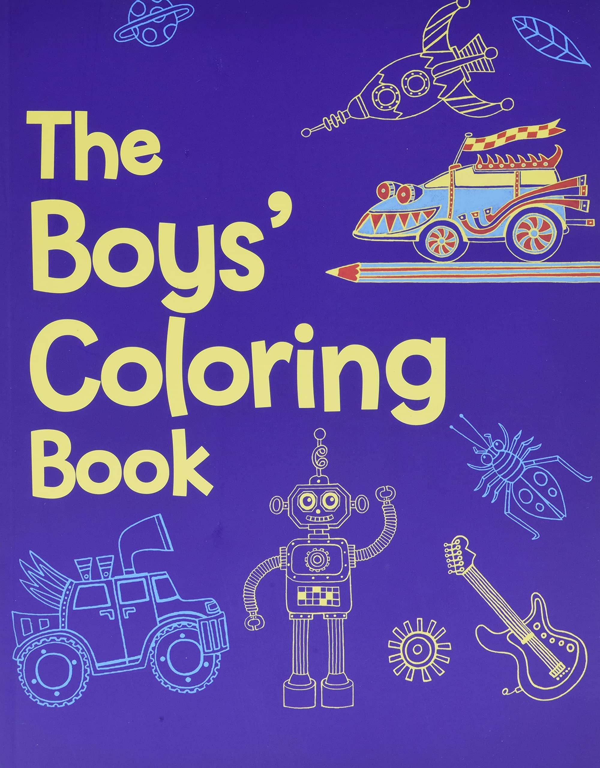 The Boys' Coloring Book Paperback – Coloring Book, September 3, 2013
