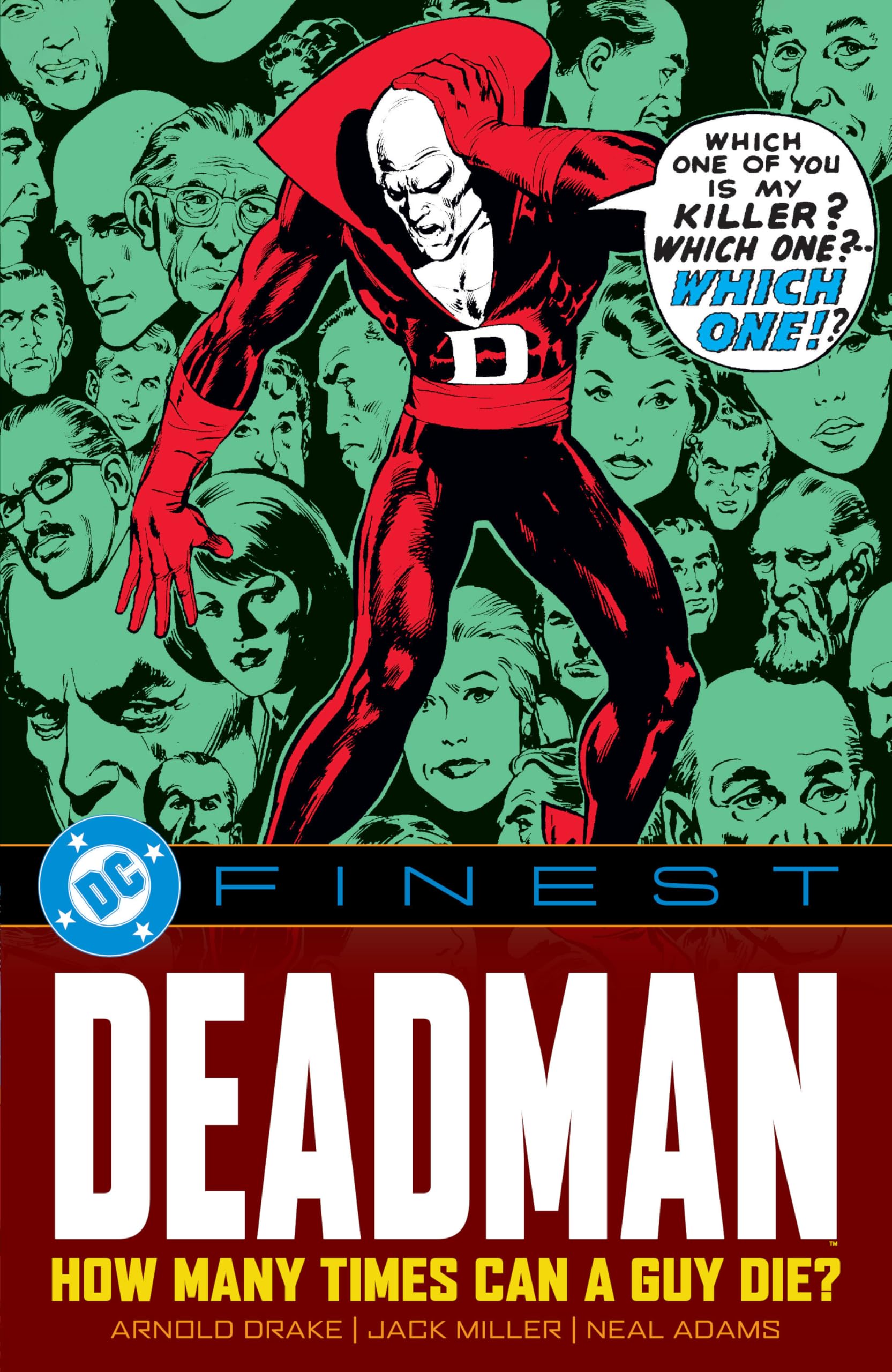 deadman デッドマン in media DC Finest: Deadman: How Many Times Can a Guy Die?: Drake, Arnold