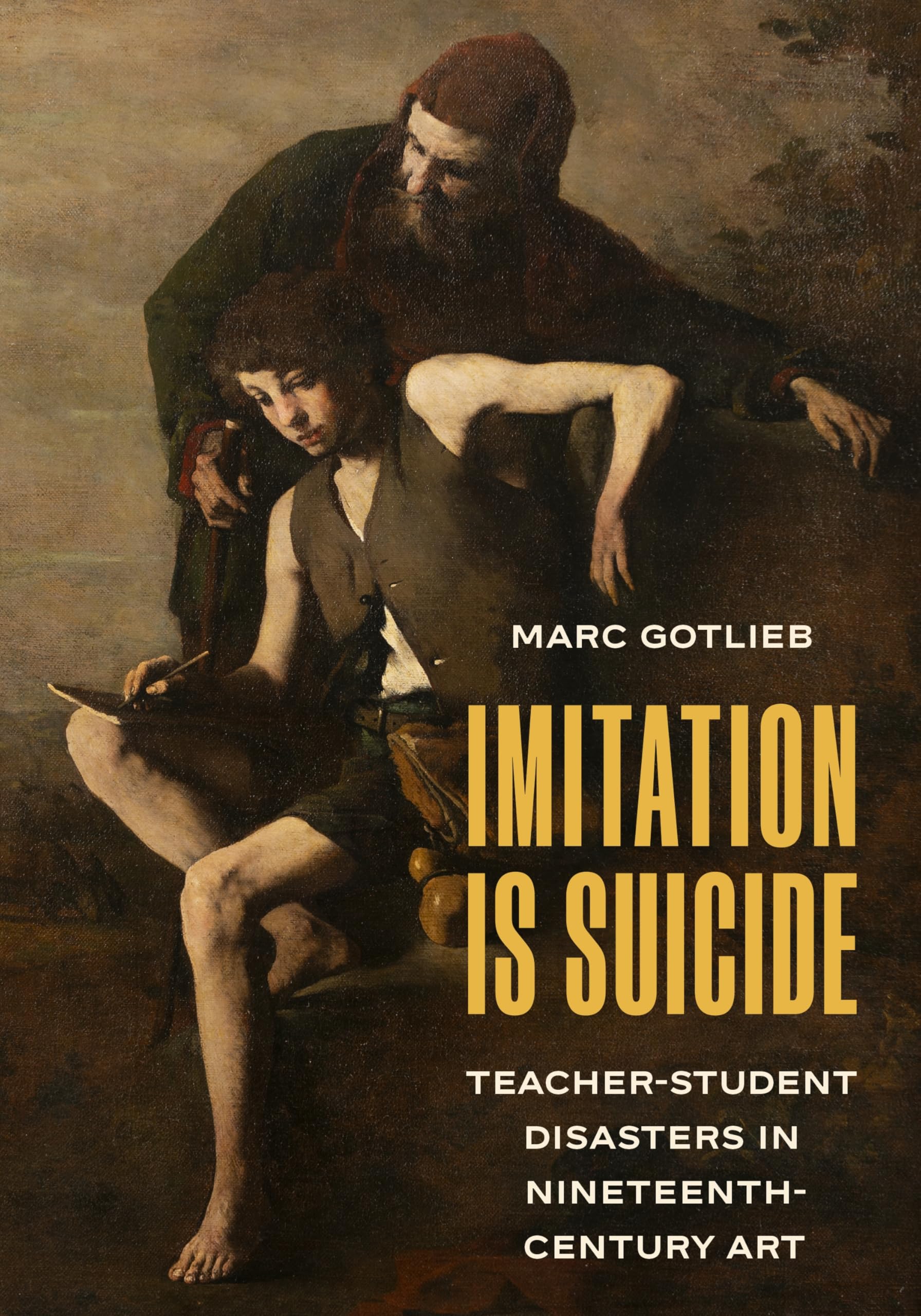 Livre Imitation Is Suicide : histoire de l'art académique et conflits d'ateliers du 19e siècle