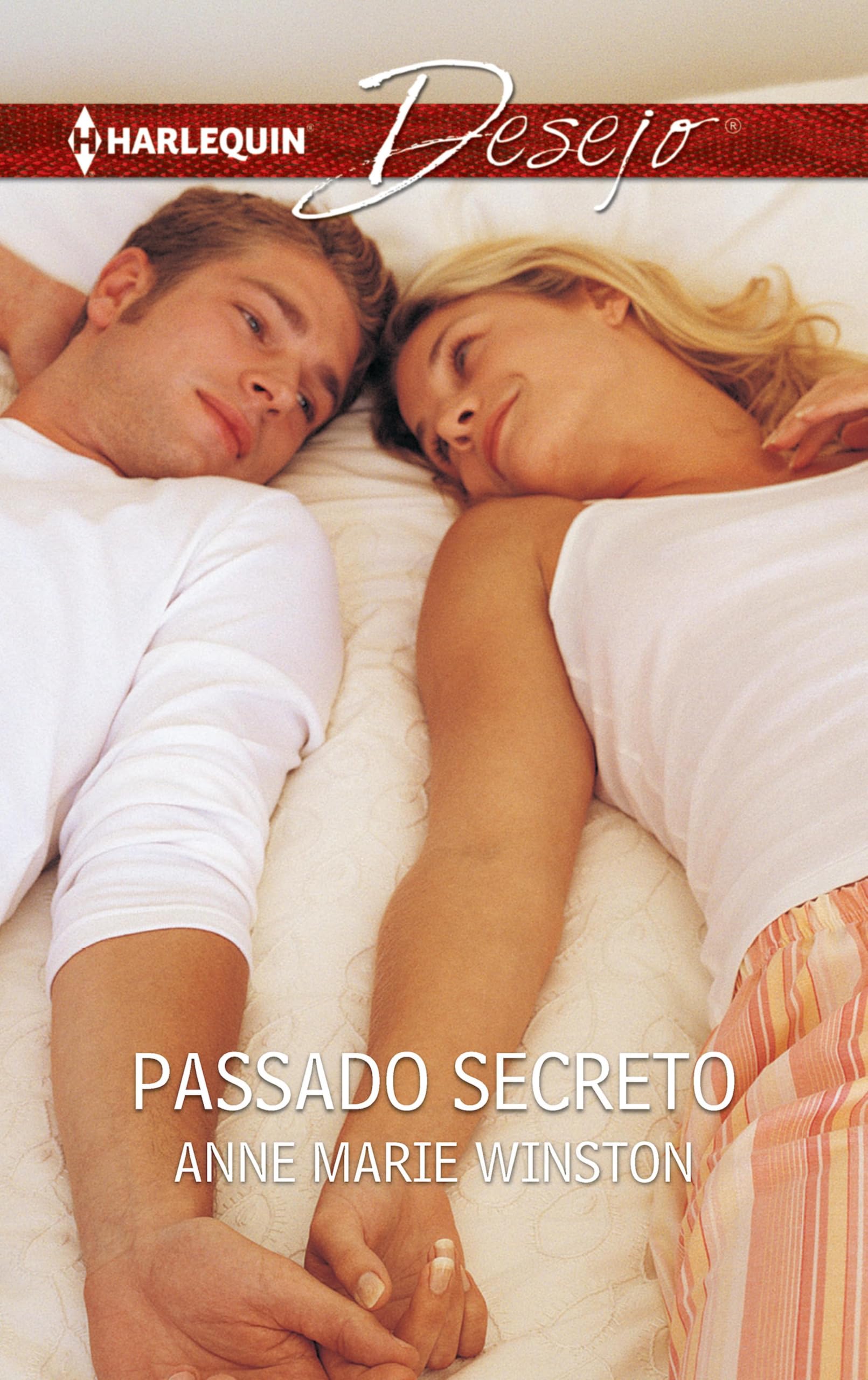 Passado secreto (Desejo Livro 775) (Portuguese Edition)
