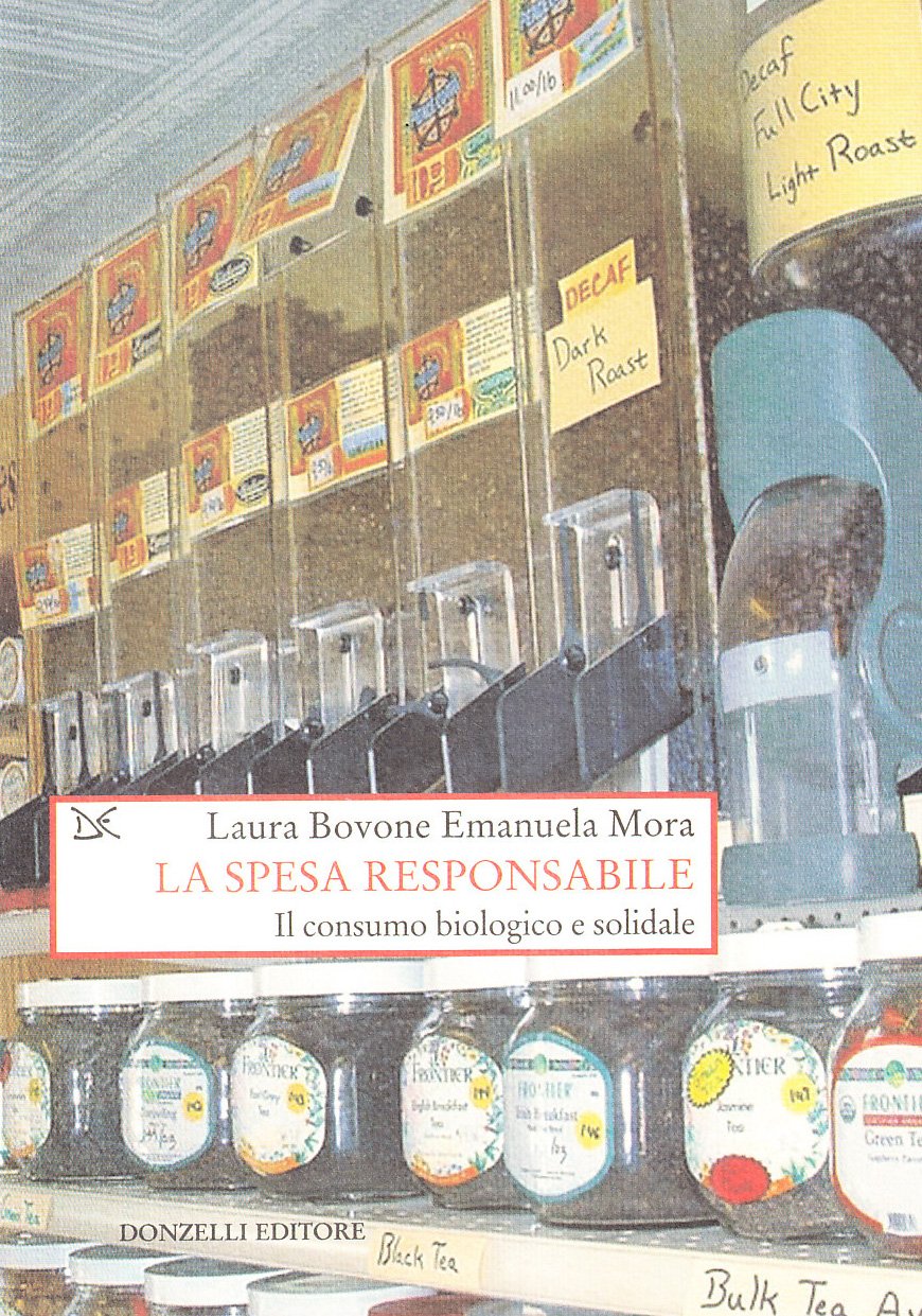 La Spesa Responsabile. Il Consumo Biologico E Solidale - 4